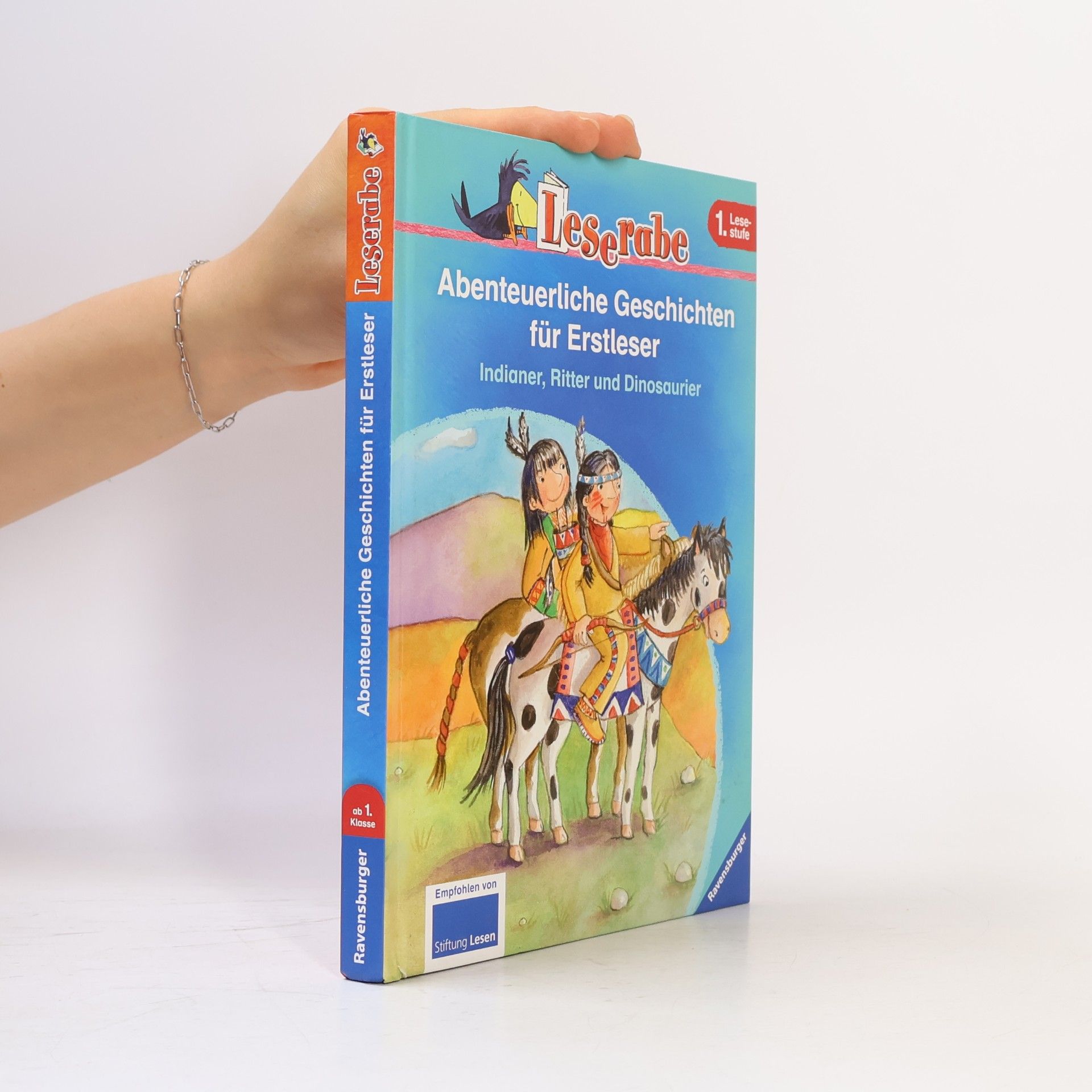 Claudia Ondracek Abenteuerliche Geschichten für Erstleser. Indianer, Ritter und Dinosaurier.