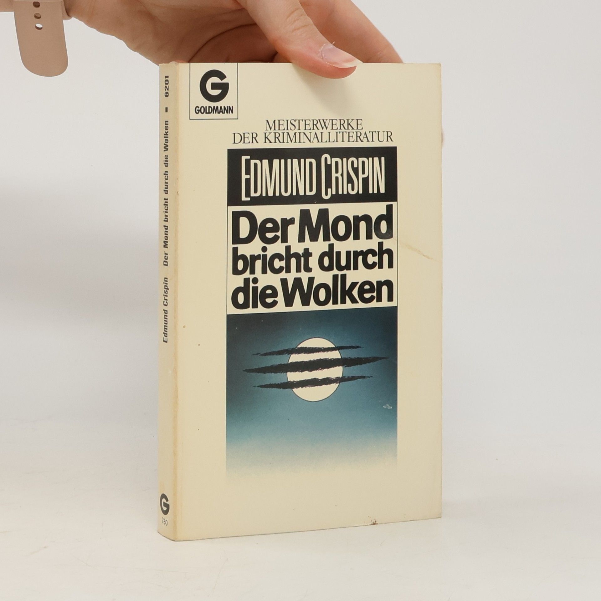 Edmund Crispin Der Mond bricht durch die Wolken. Roman