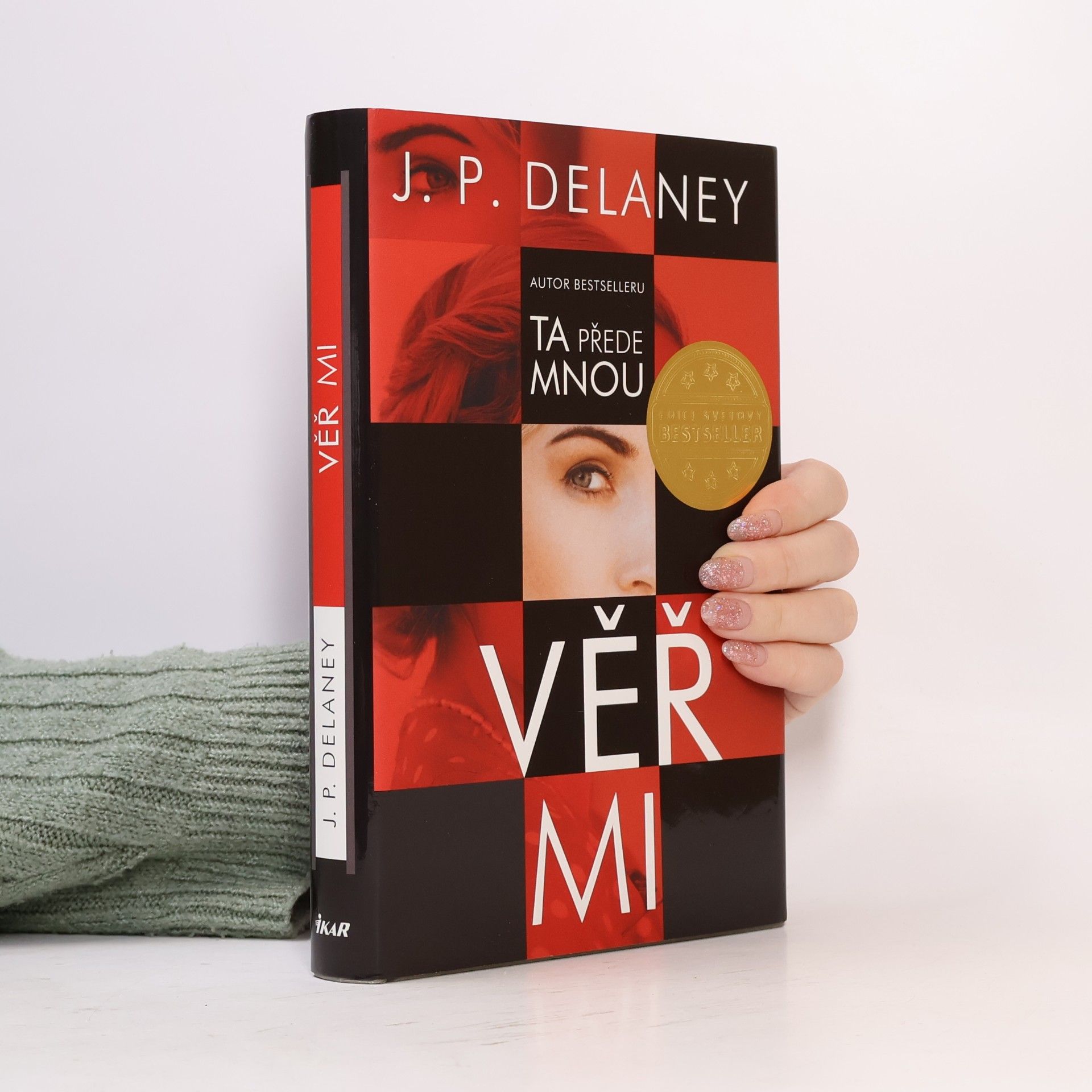 J. P. Delaney Věř mi