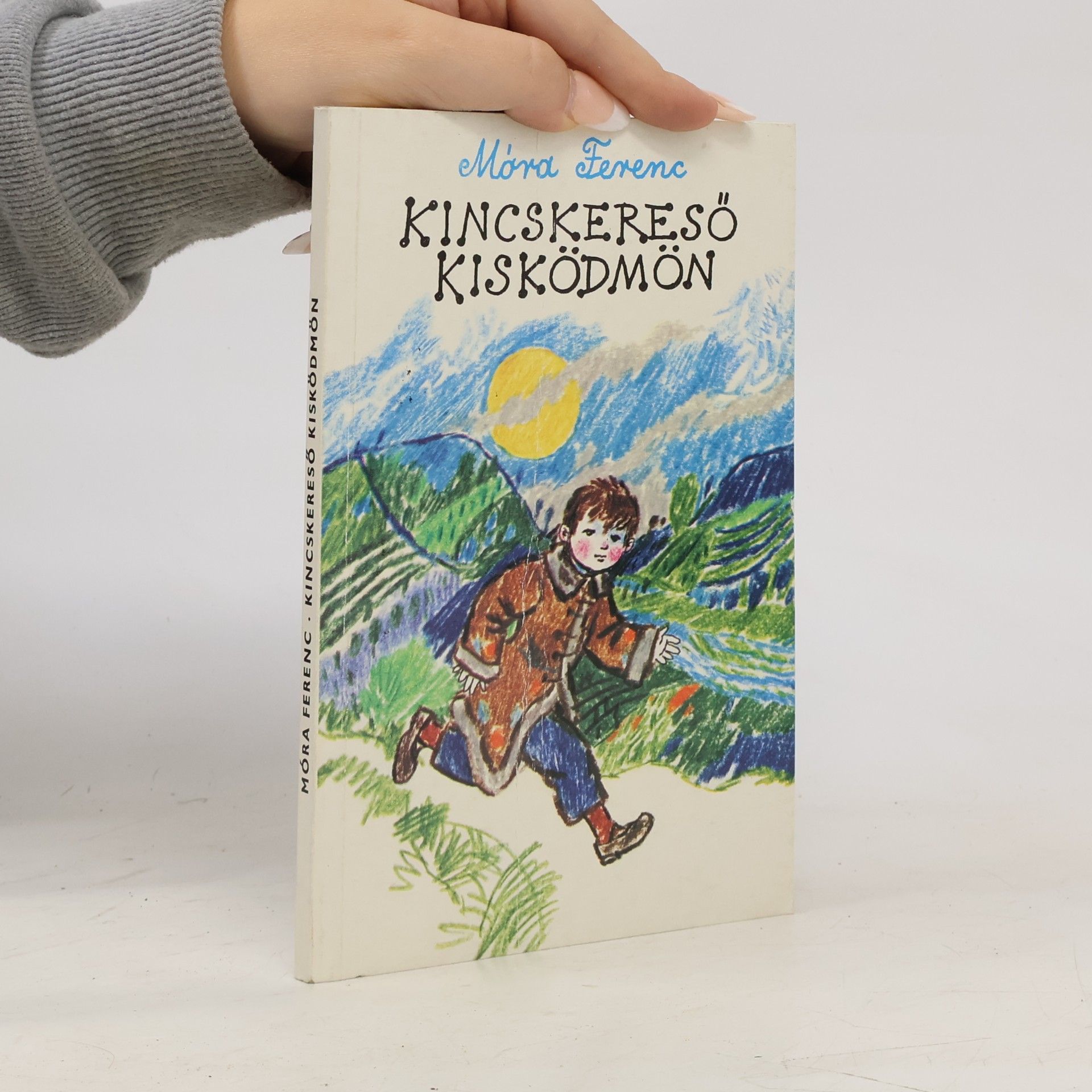 Ferenc Móra Kincskereső Kisködmön