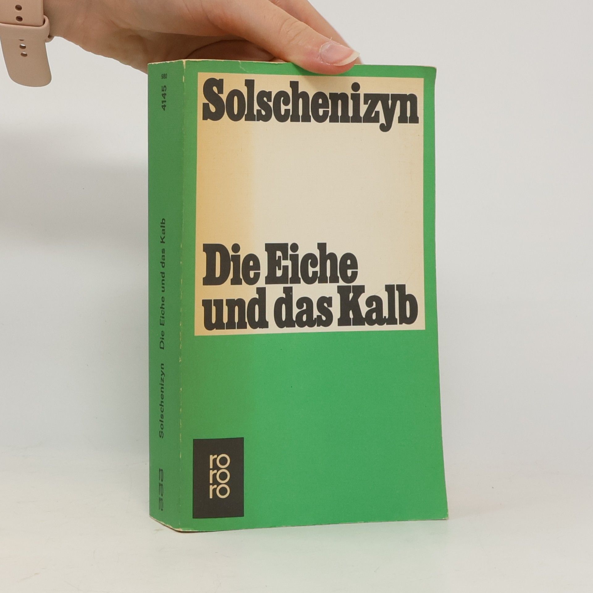 Aleksandr Solzhenitsyn Die Eiche und das Kalb