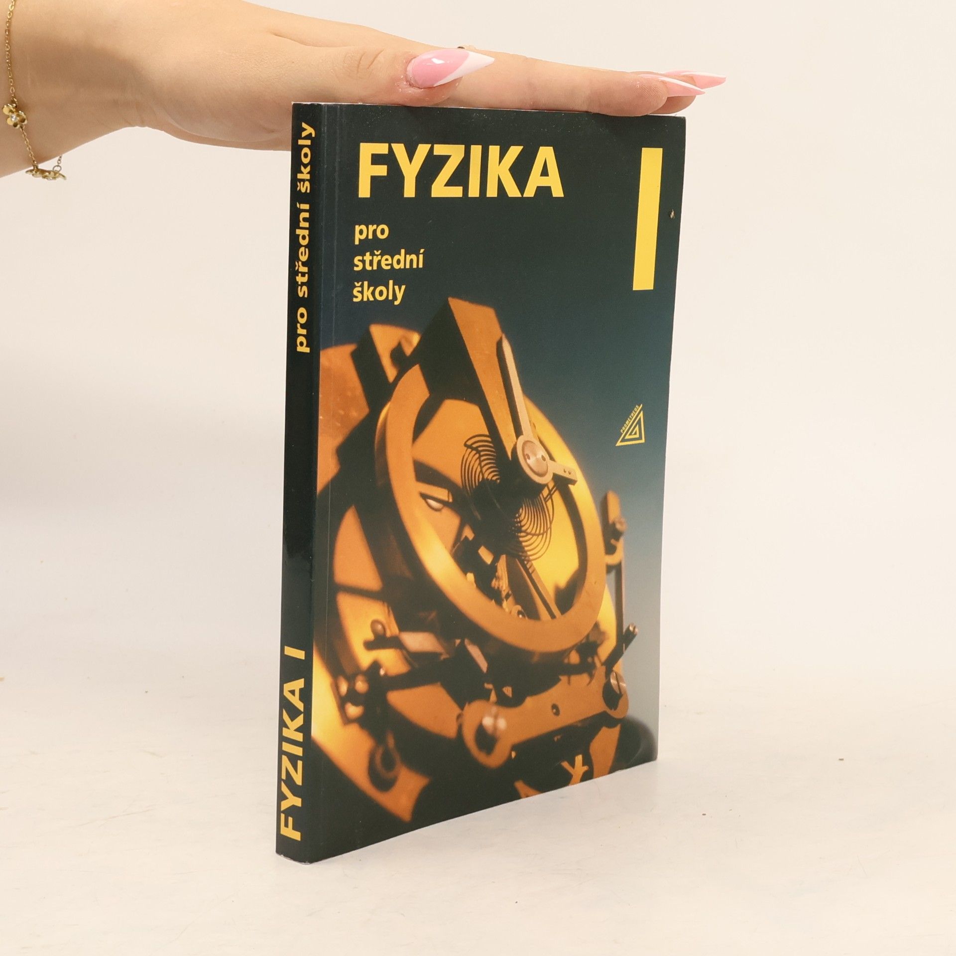 Radmila Hýblová Fyzika pro střední školy I