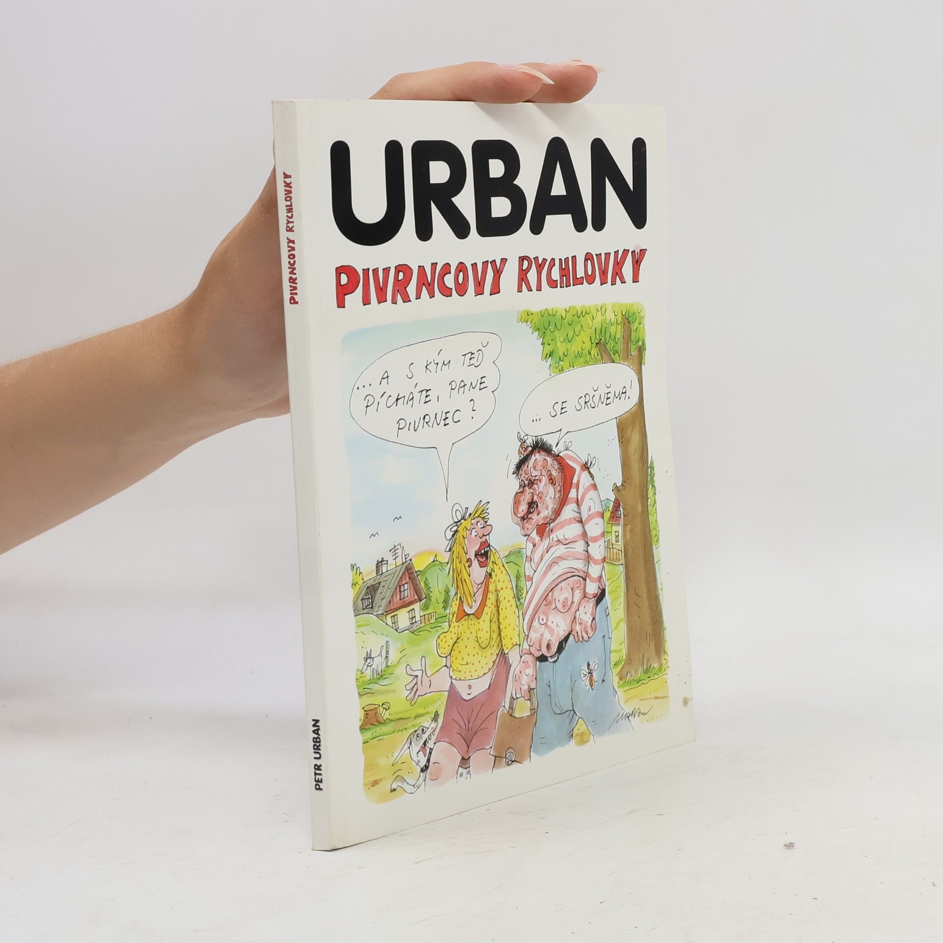 Petr Urban Pivrncovy rychlovky