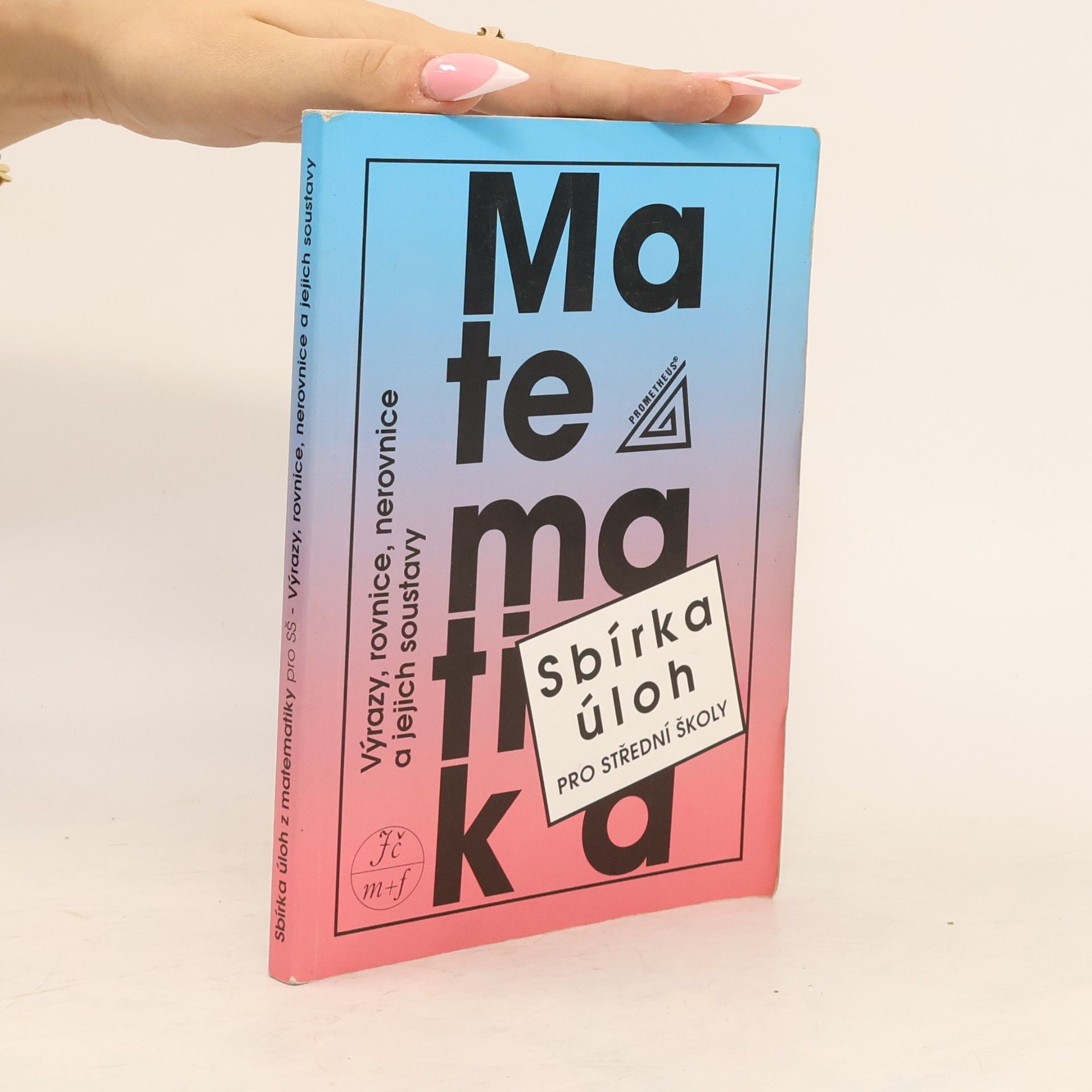 František Janeček Sbírka úloh z matematiky pro střední školy