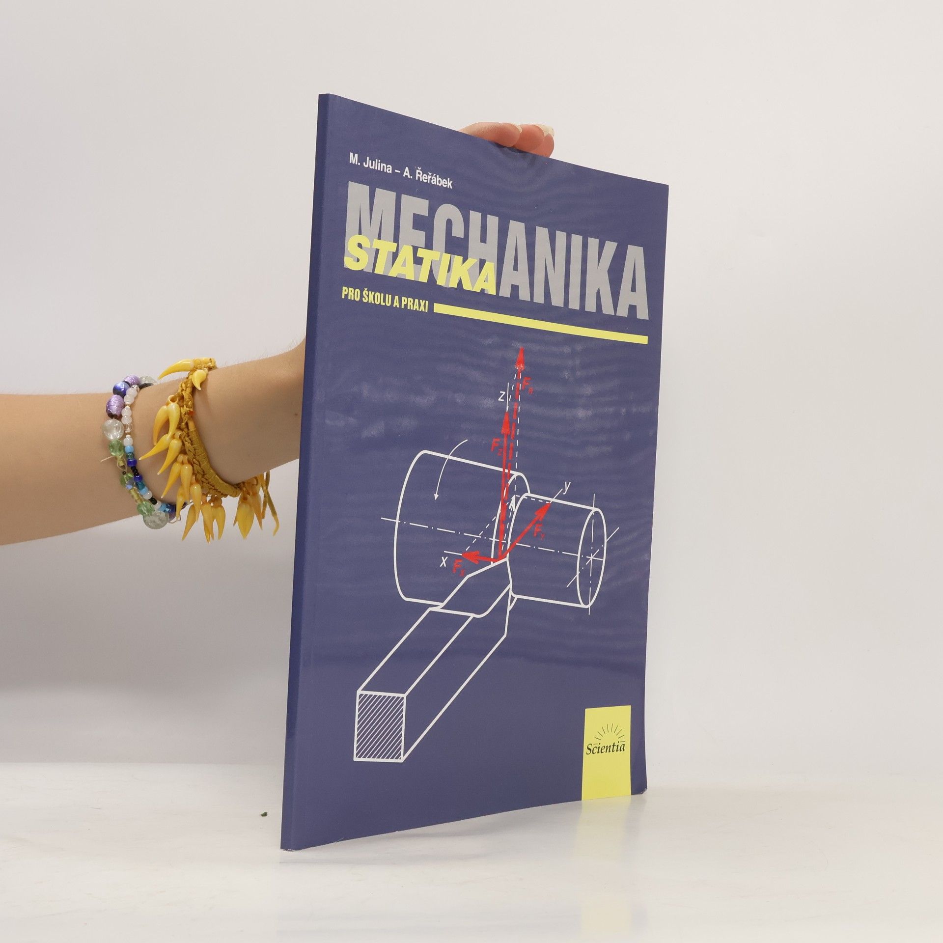 Antonín Řeřábek Mechanika : statika pro školu a praxi