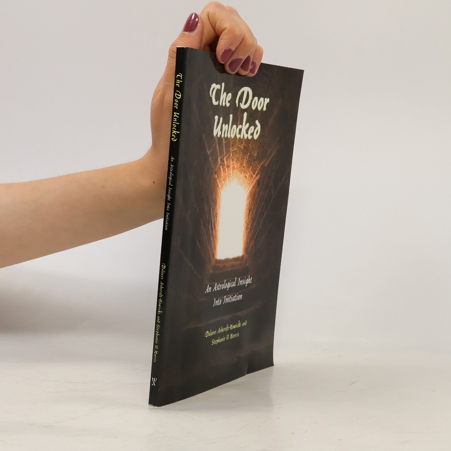 Stephanie D. Morris The Door Unlocked: An Astrological Insight into Initiation
