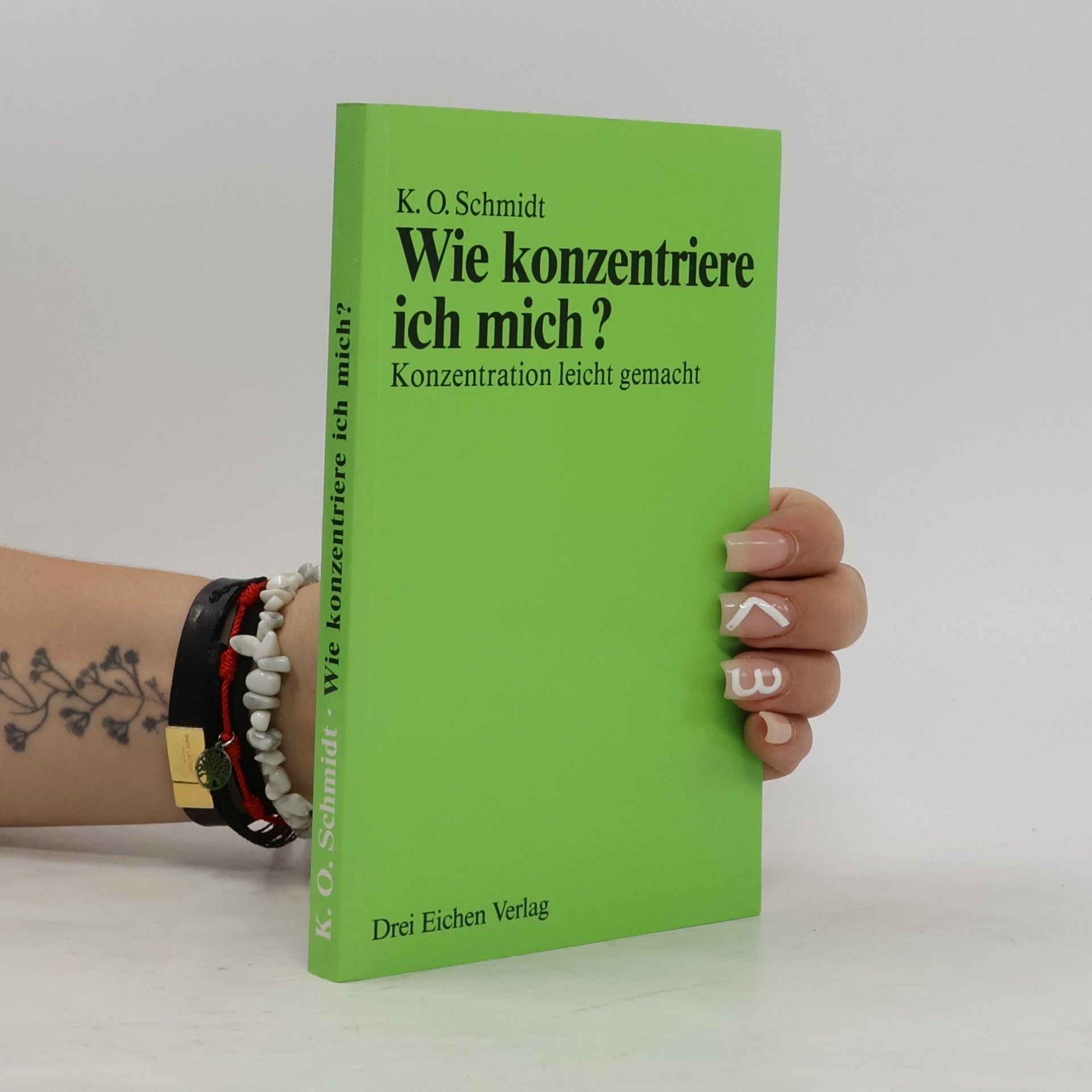 Karl Otto Schmidt Wie konzentriere ich mich?