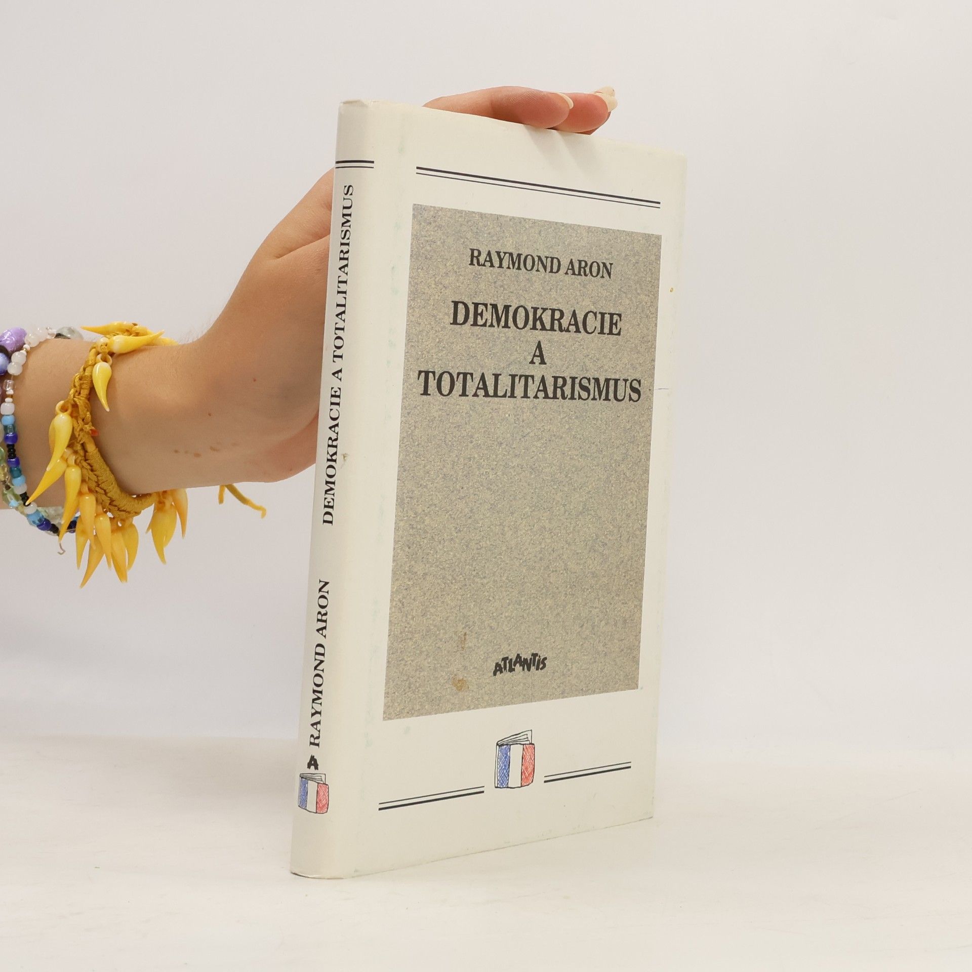 Raymond Aron Demokracie a totalitarismus