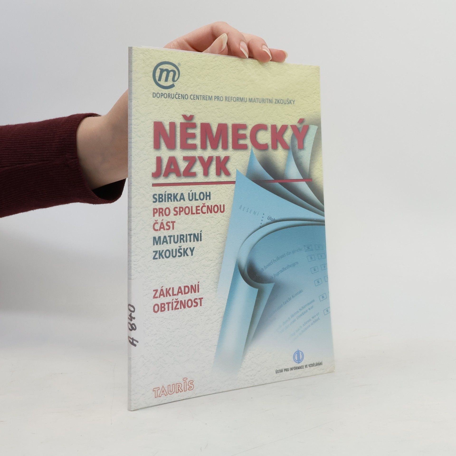 Autorenkollektiv Německý jazyk. Sbírka úloh pro společnou část maturitní zkoušky