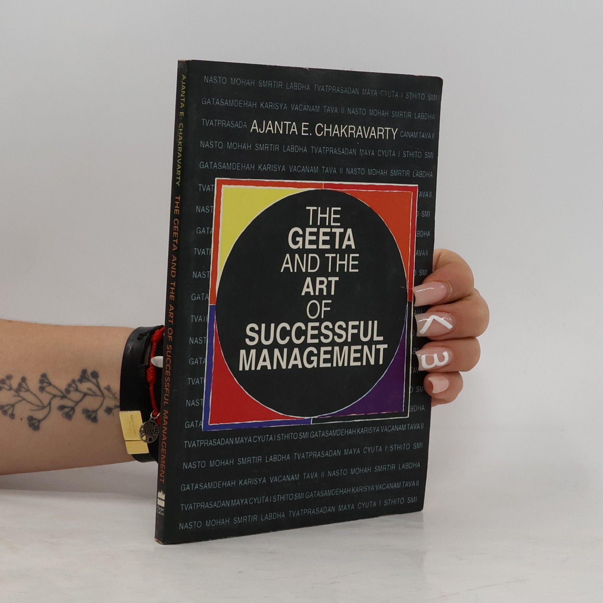 Ajanta E. Chakravarty Geeta and the Art of Successful Management