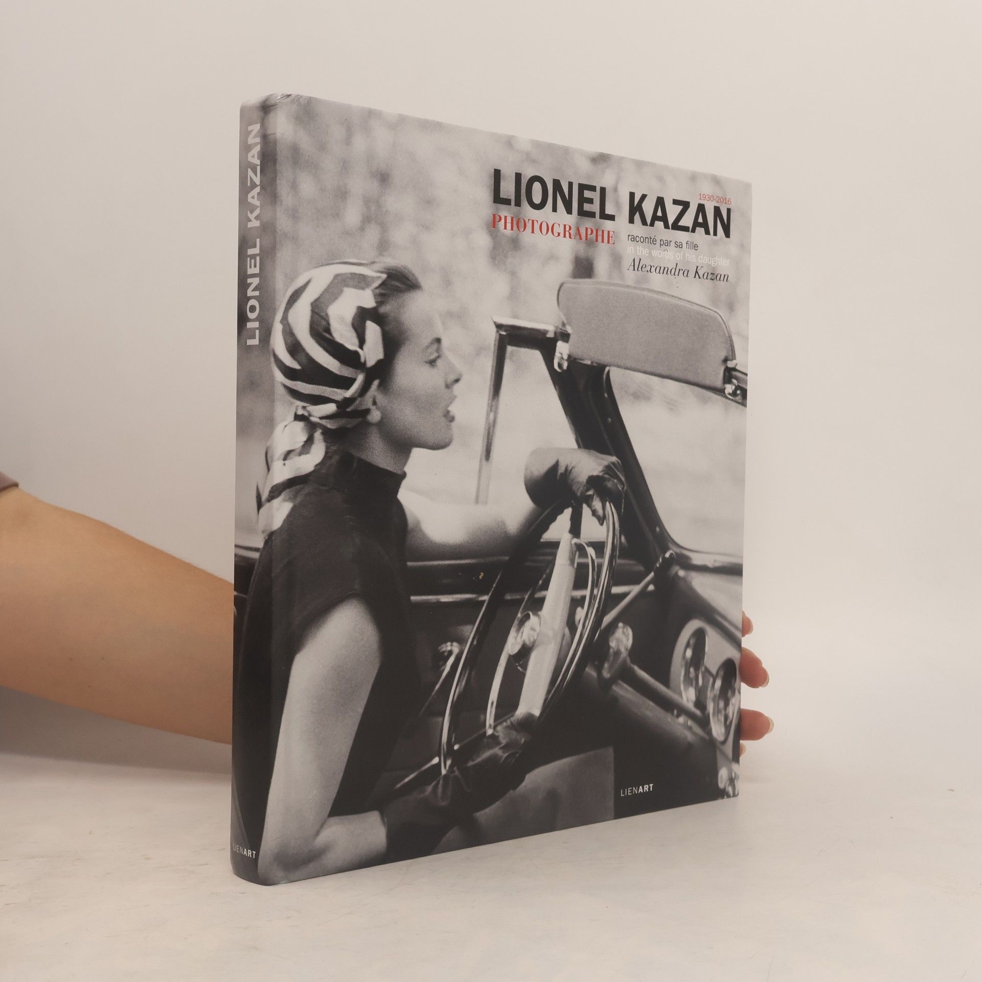 Alexandra Kazan Lionel Kazan photographe raconté par sa fille Alexandra Kazan