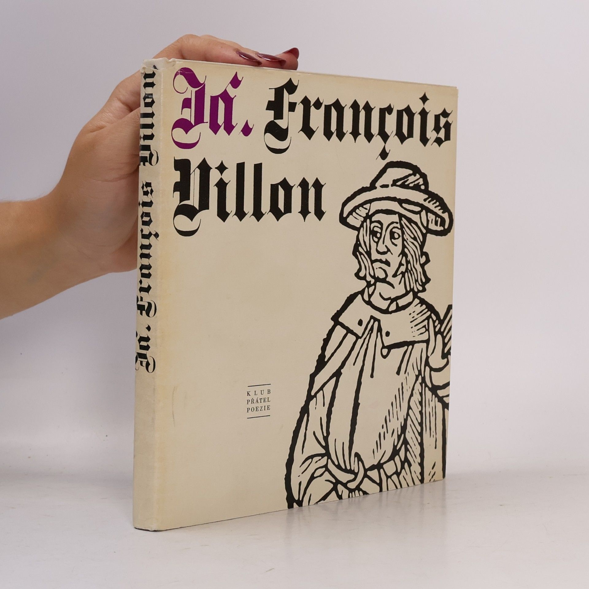 François Villon Já, François Villon