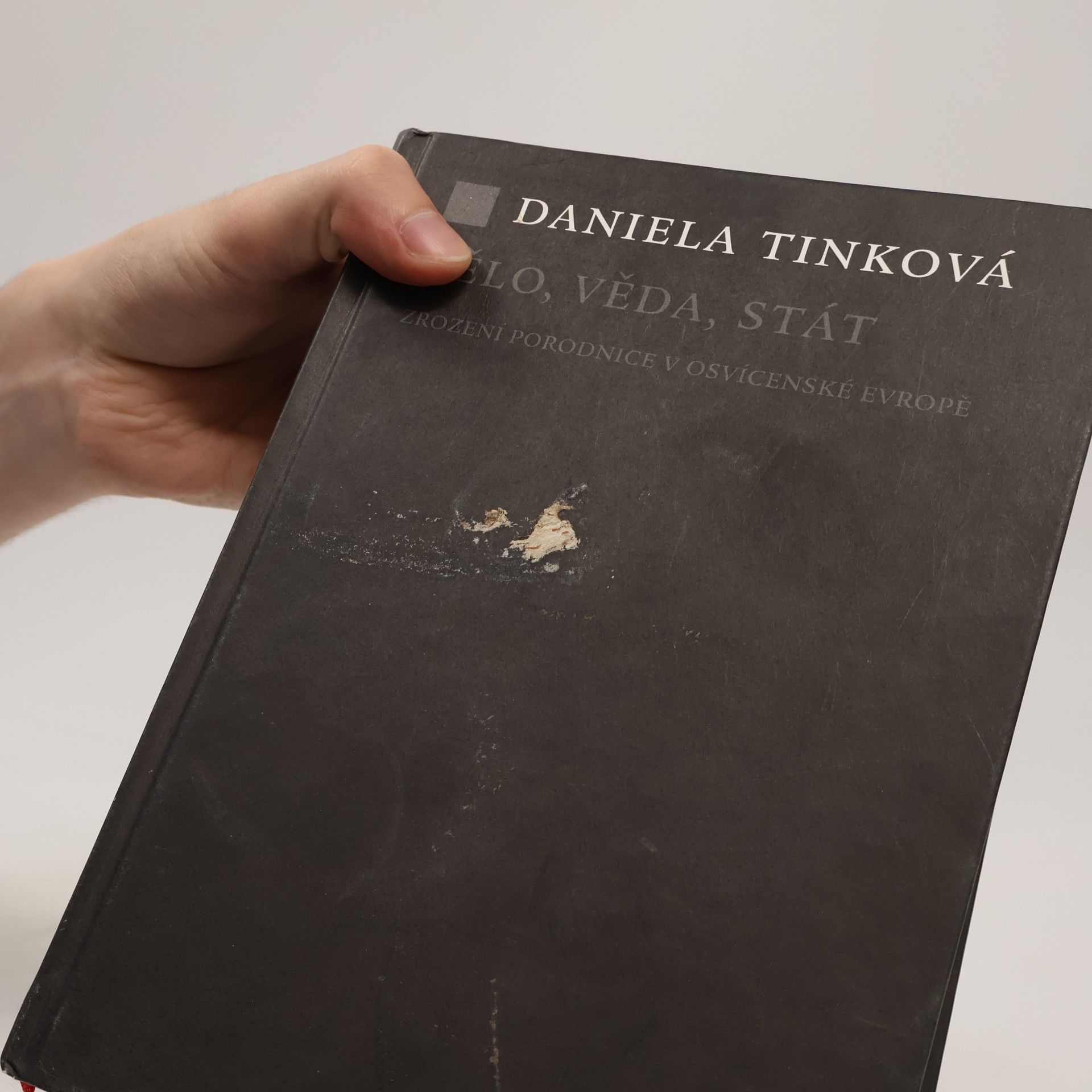 Daniela Tinková Tělo, věda, stát. Zrození porodnice v osvícenské Evropě