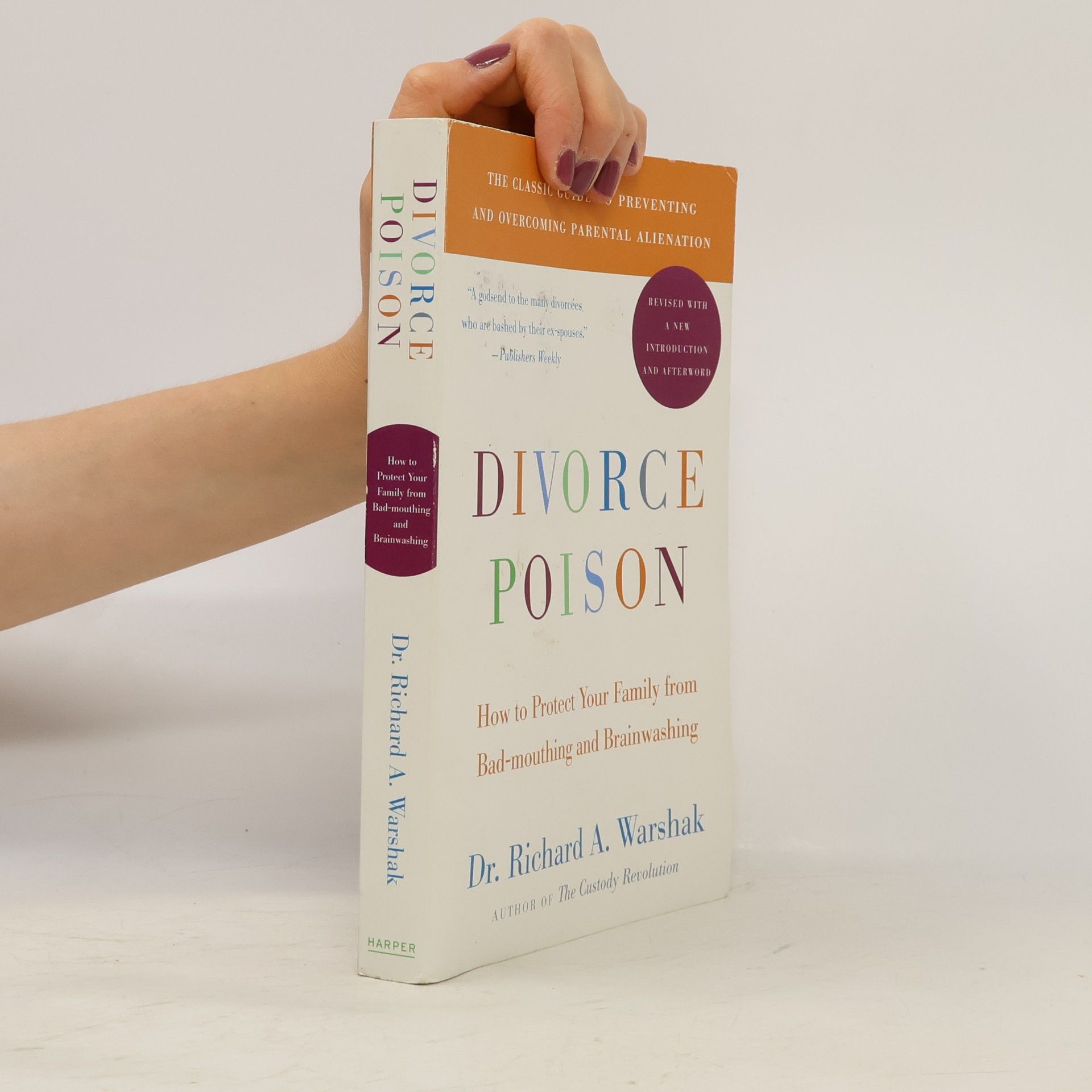 Dr. Richard A. Warshak Divorce Poison