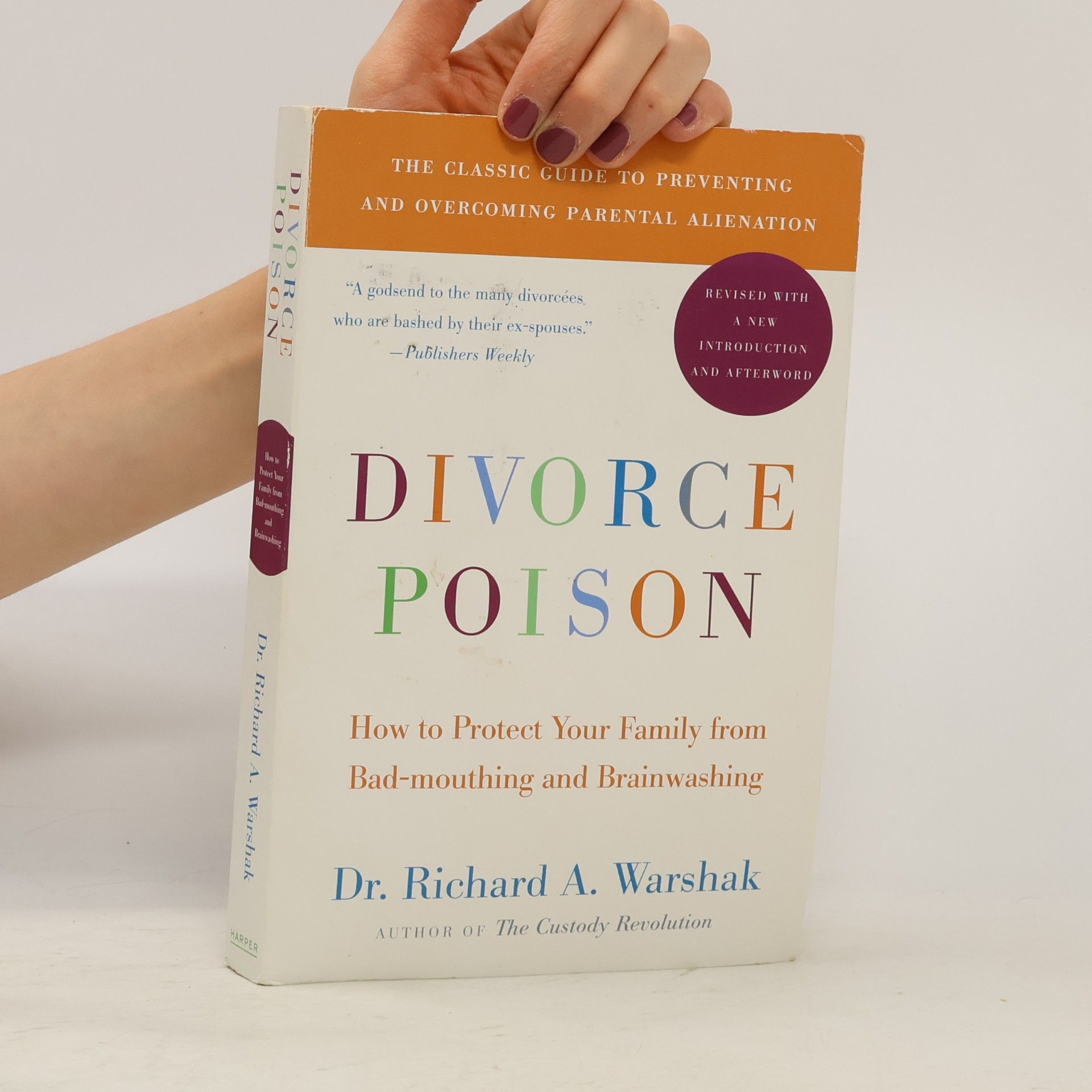 Dr. Richard A. Warshak Divorce Poison