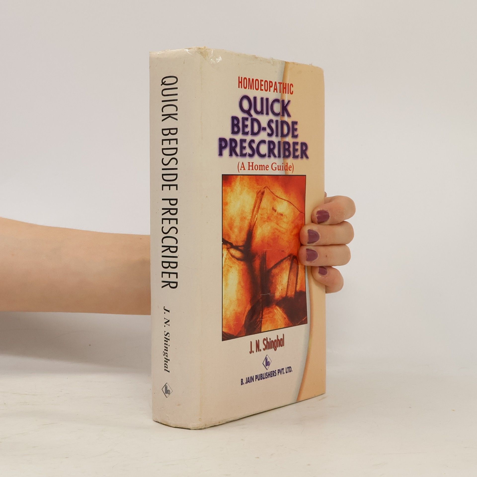 J. N. Shinghal Quick Bedside Prescriber
