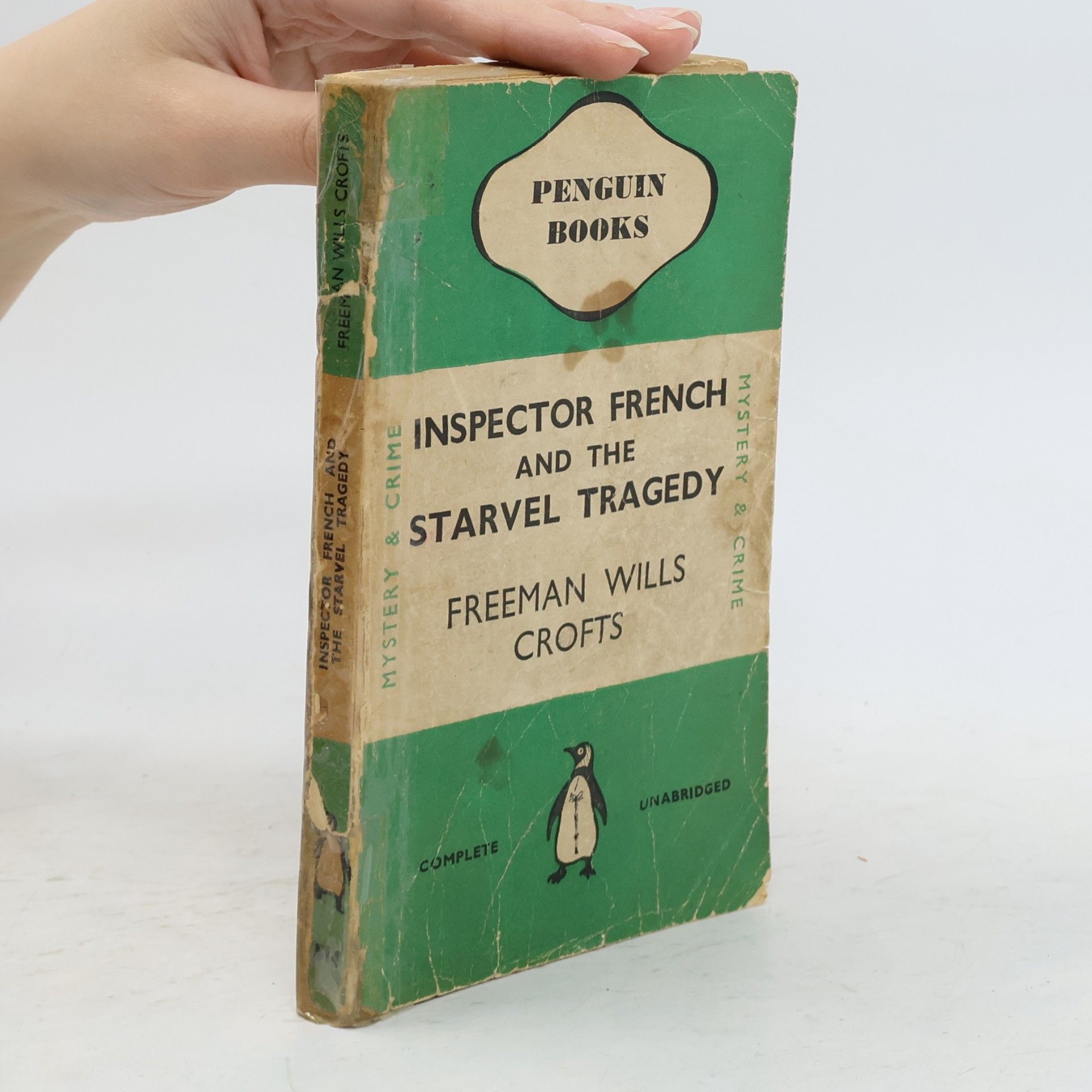 Freeman Wills Crofts Inspector French and the Starvel Tragedy