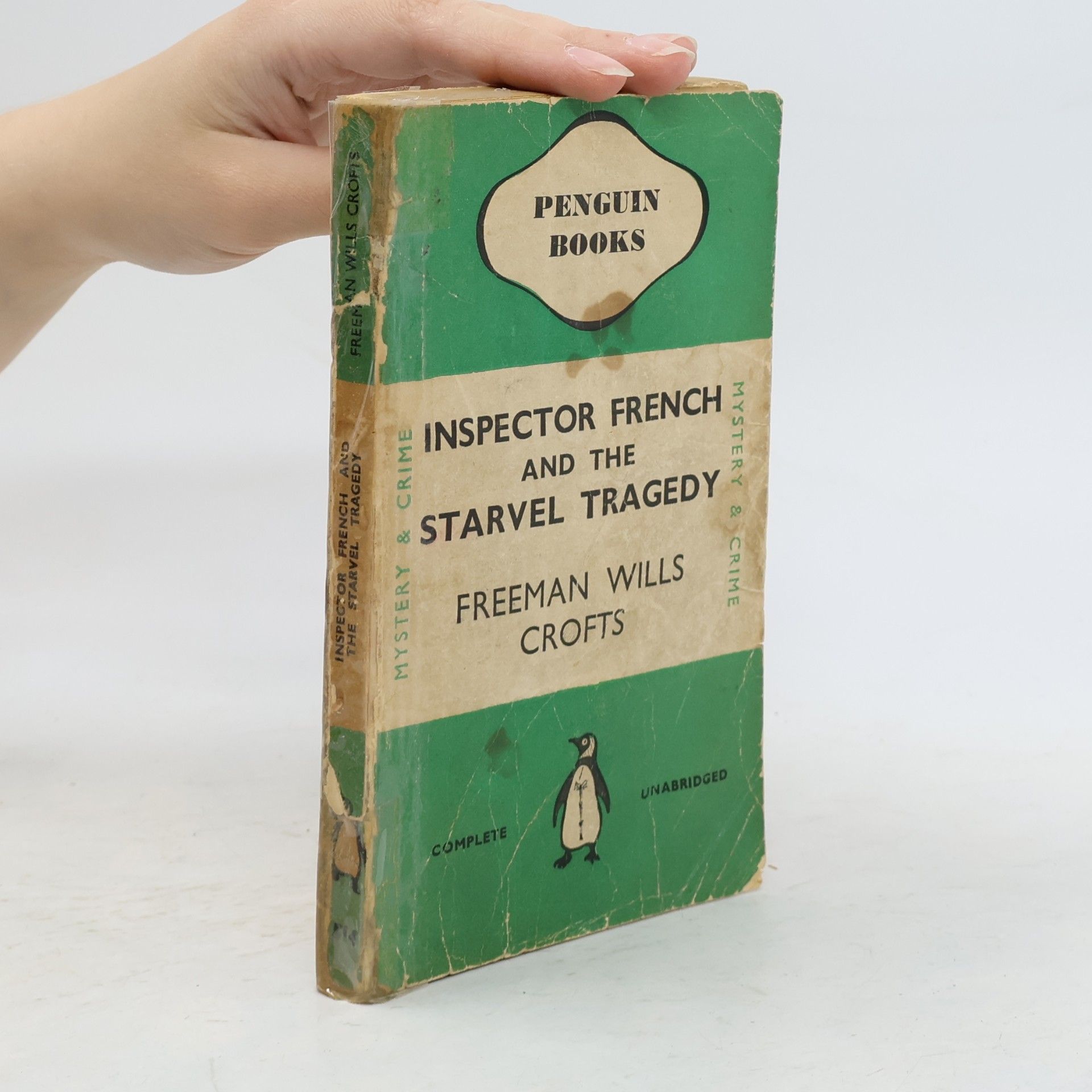 Freeman Wills Crofts Inspector French and the Starvel Tragedy