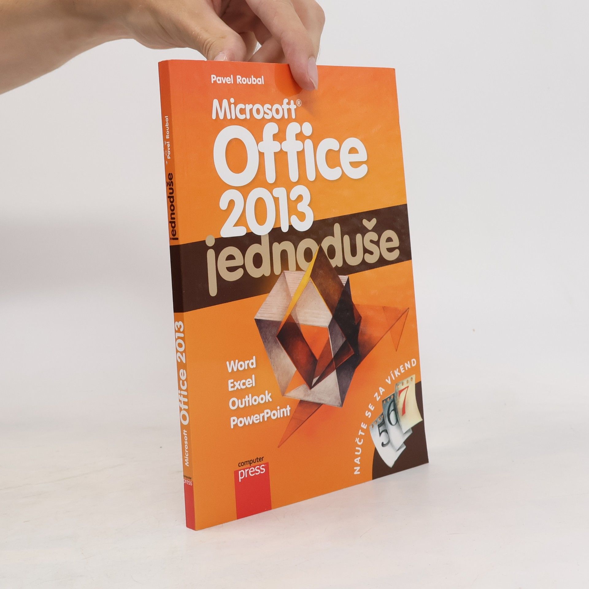 Pavel Roubal Microsoft Office 2013 - jednoduše