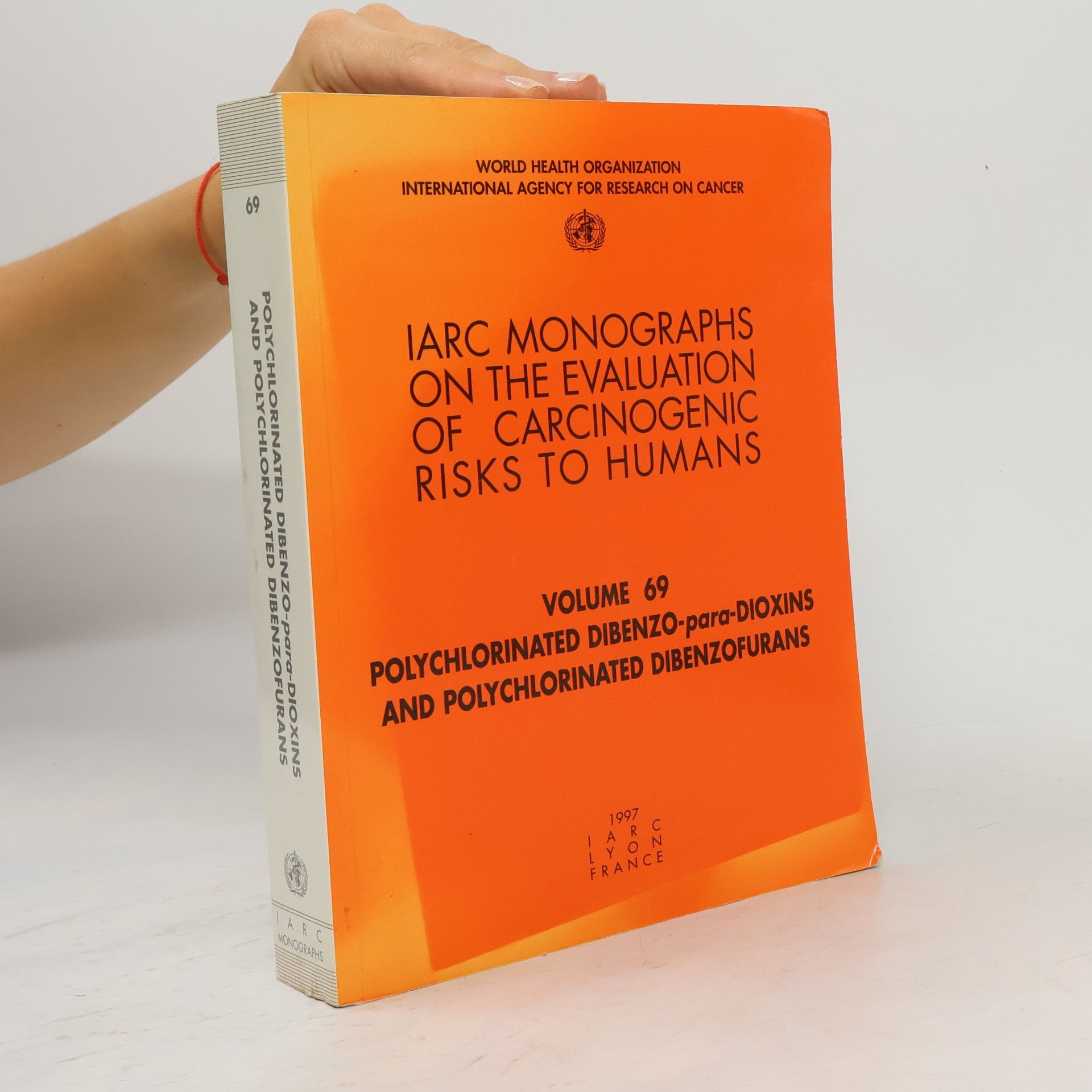 The International Agency for Research on Cancer IARC Monographs on the Evaluation of Carcinogenic Risks to Humans - 69: Polychlorinated Dibenzo-para-Dioxins and Polychlorinated Dibenzofurans