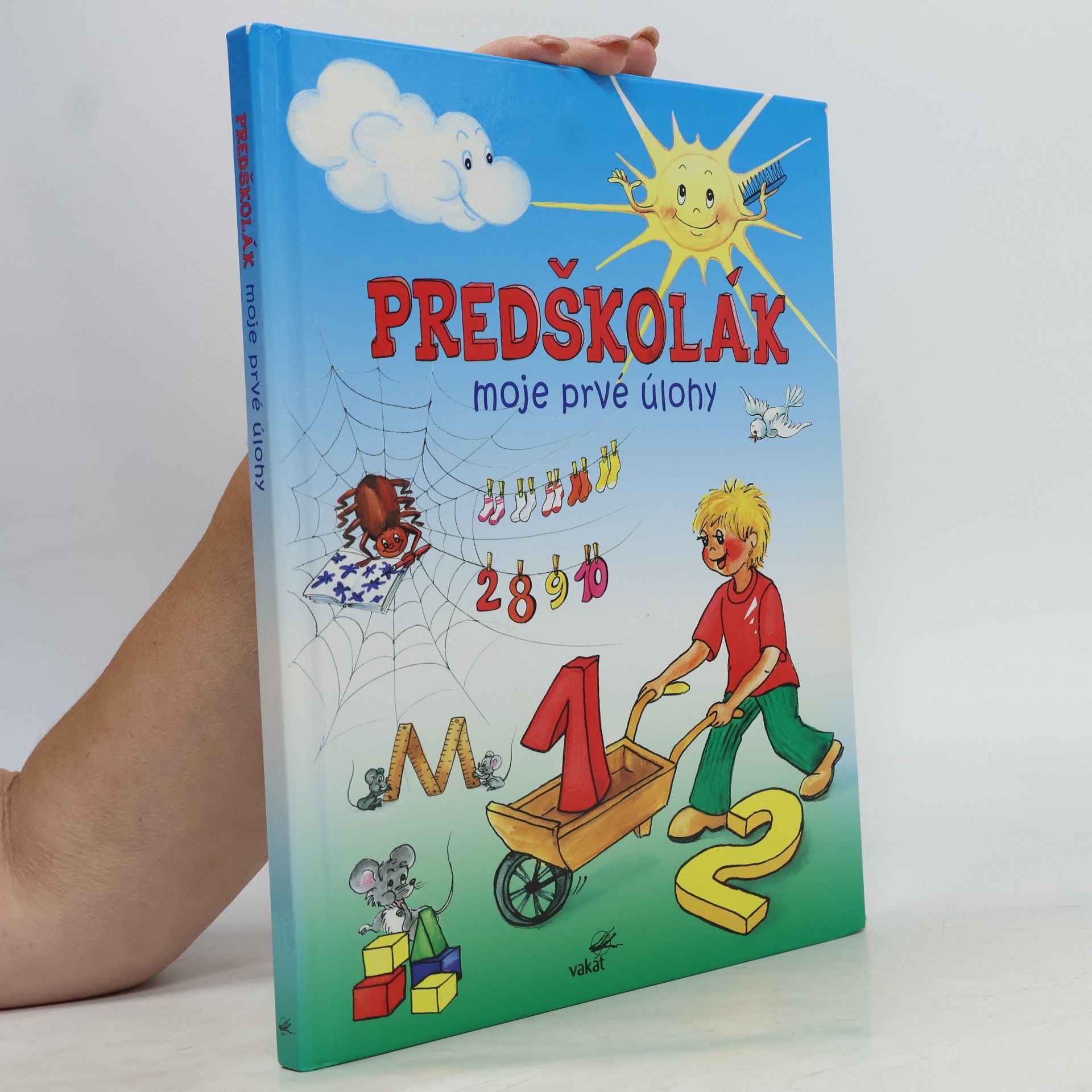 Zuzana Pospíšilová Predškolák. Moje prvé úlohy
