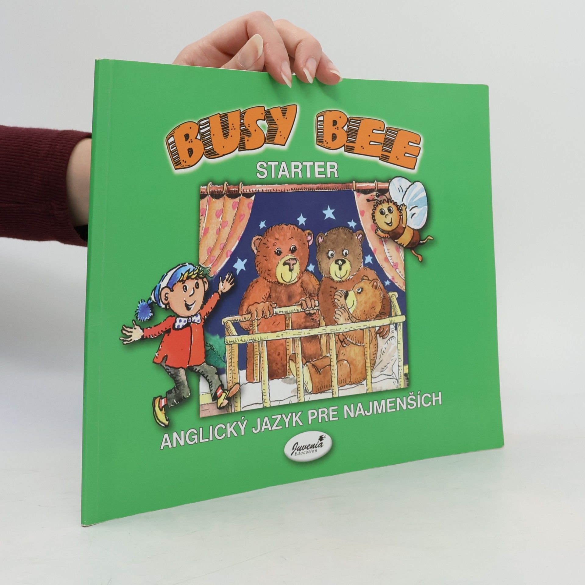 Kolektiv autorů Busy Bee Starter. Anglický jazyk pre najmenších