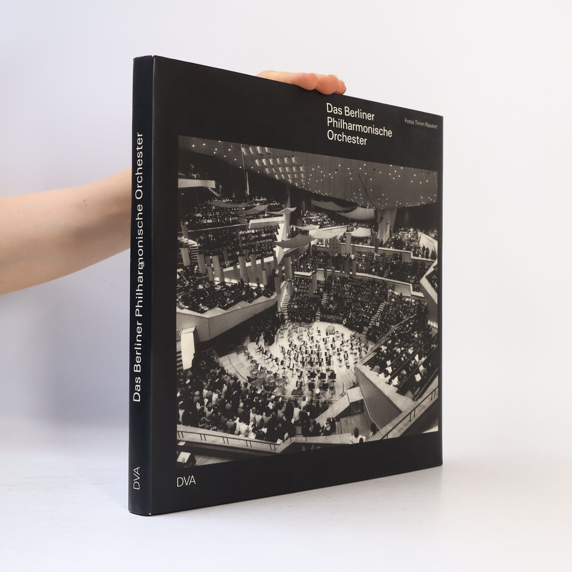 Timm Rautert Das Berliner Philharmonische Orchester