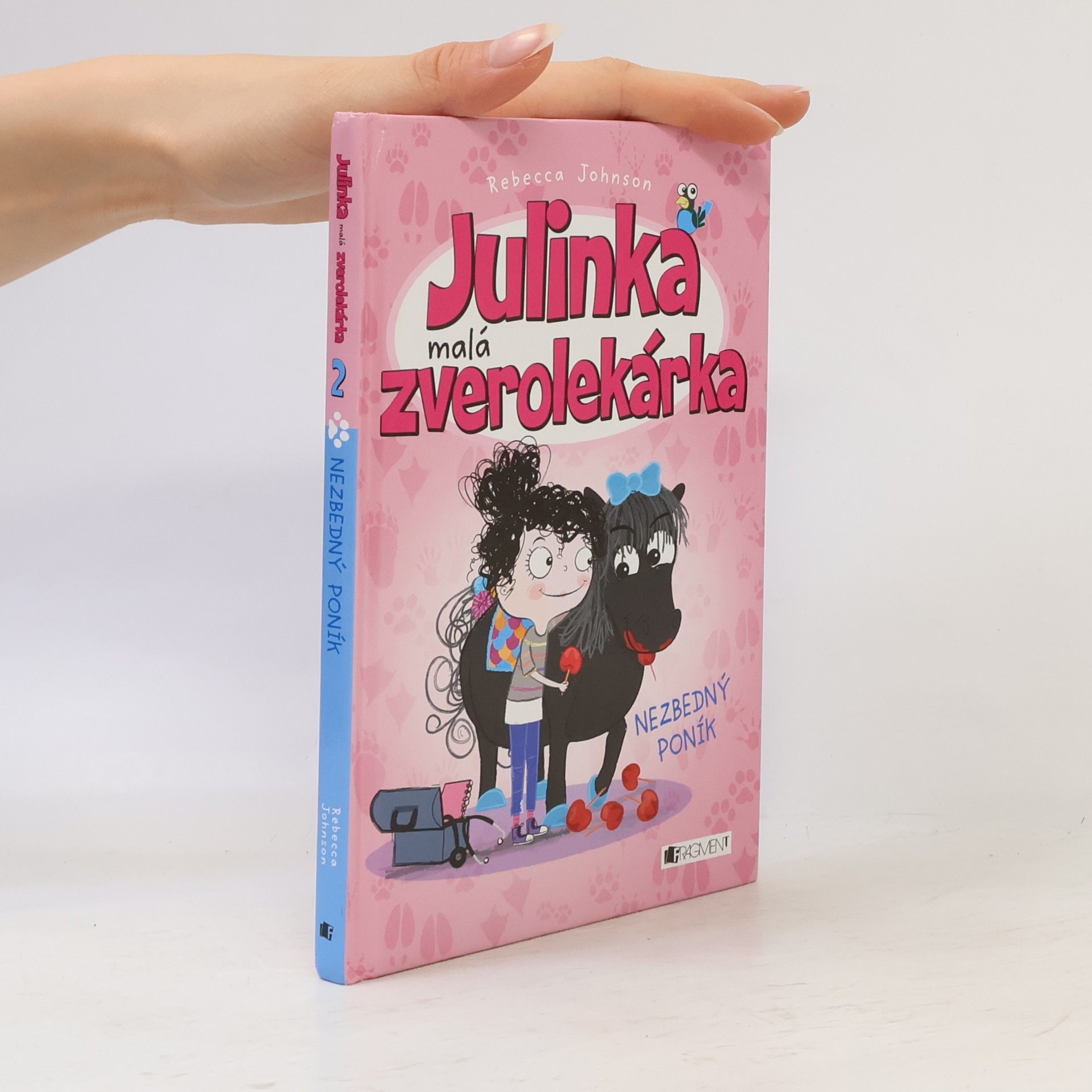 Rebecca Johnson Julinka malá zverolekárka - Nezbedný poník