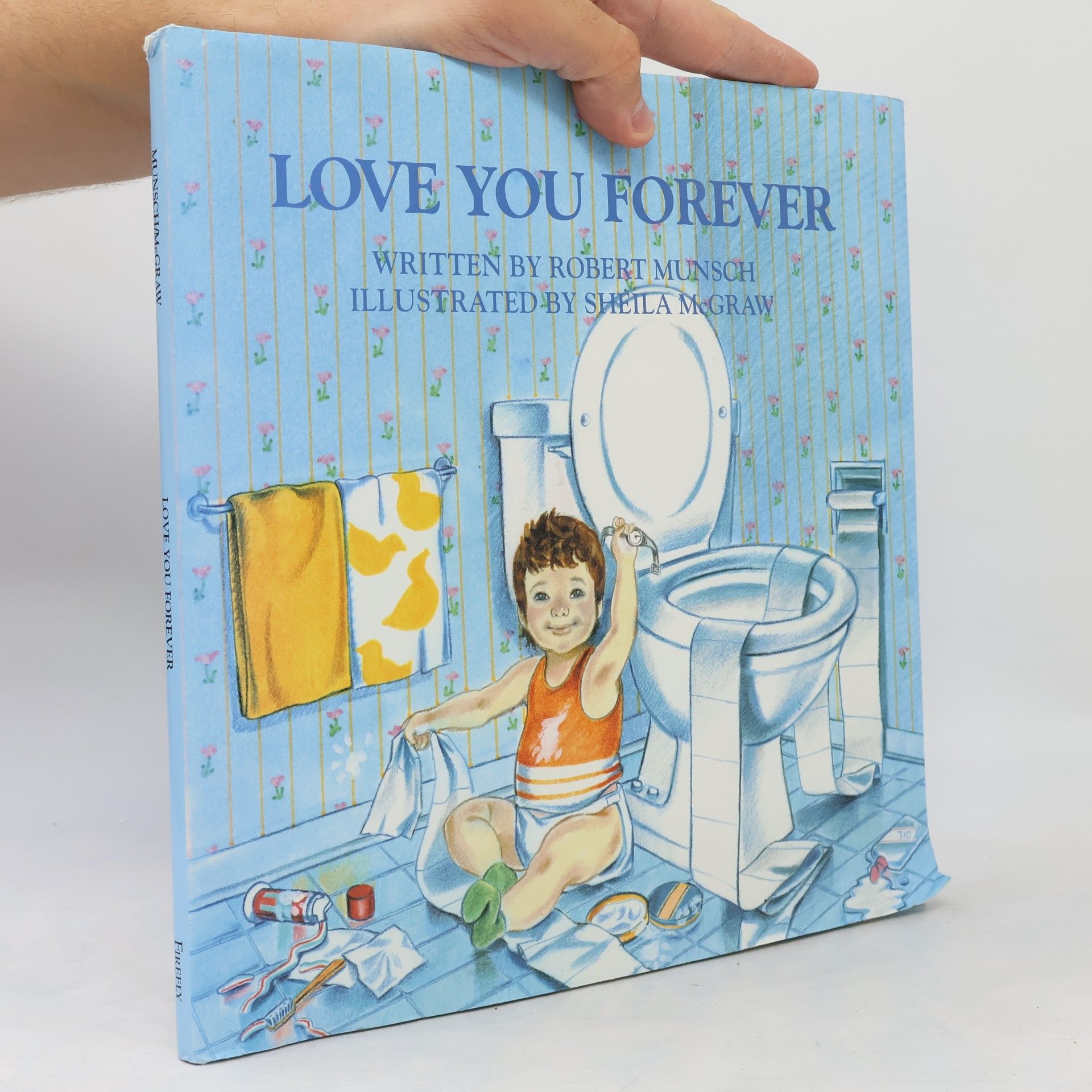 Robert N. Munsch Love You Forever