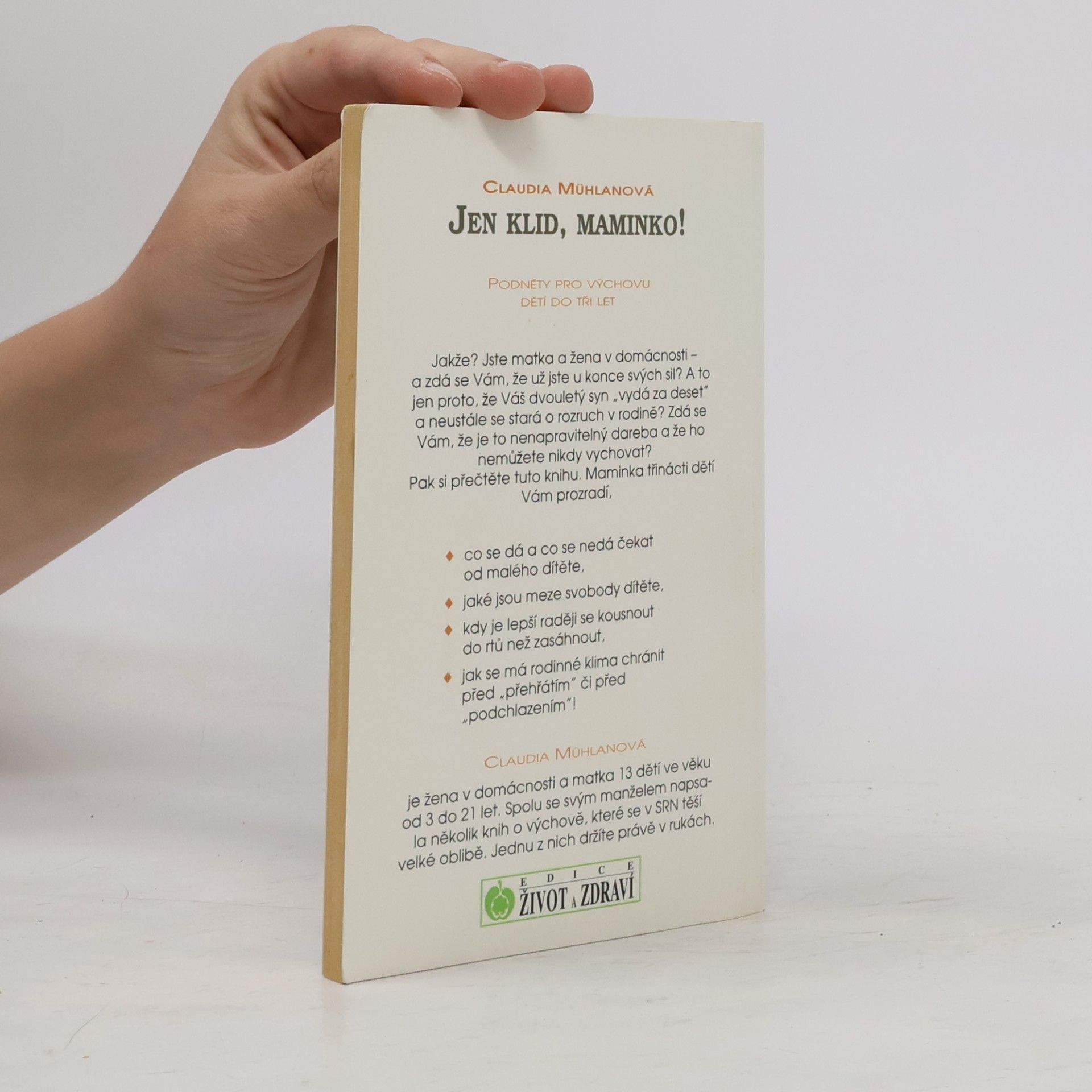 Claudia Mühlan Jen klid, maminko!