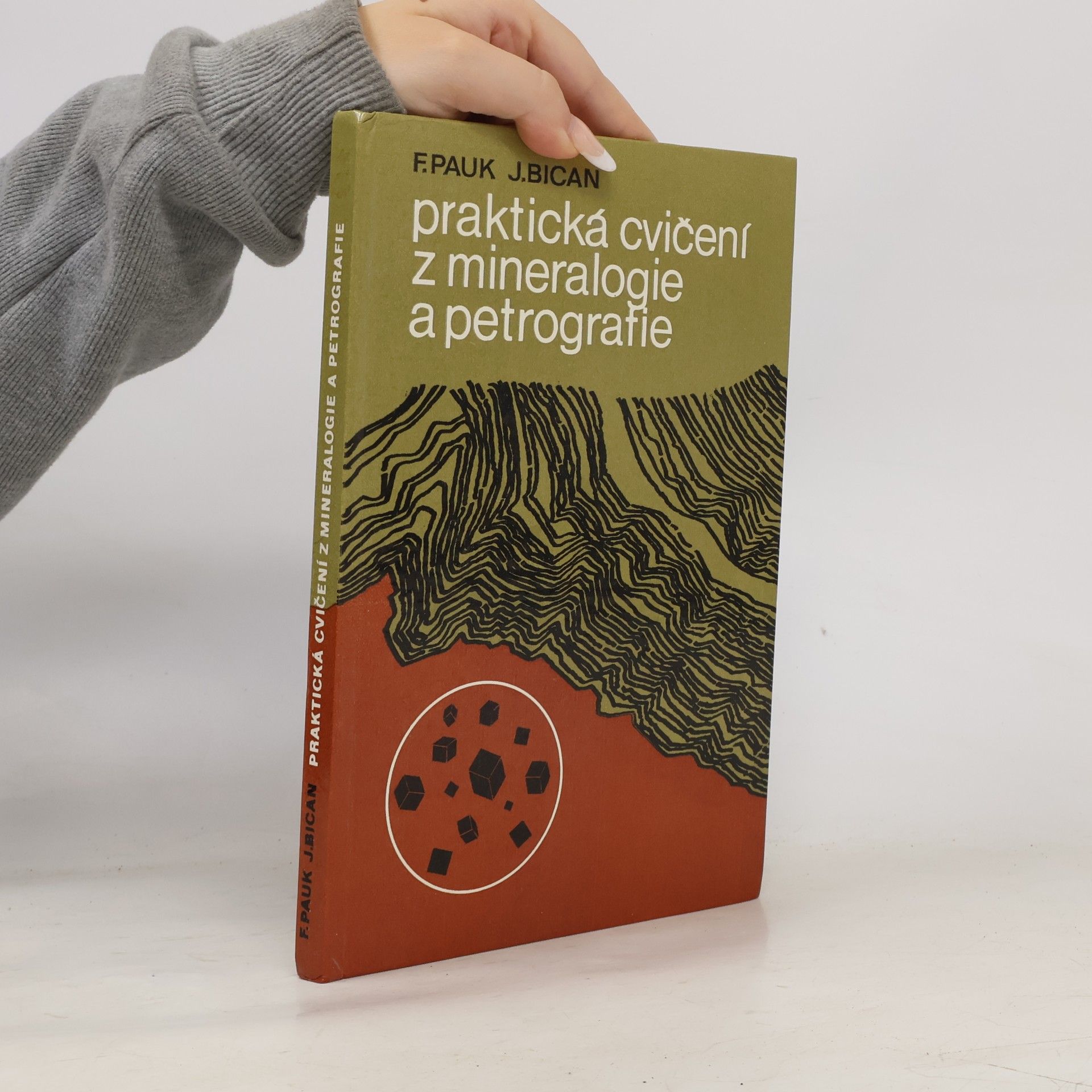 Jaroslav Bican Praktická cvičení z mineralogie a petrografie