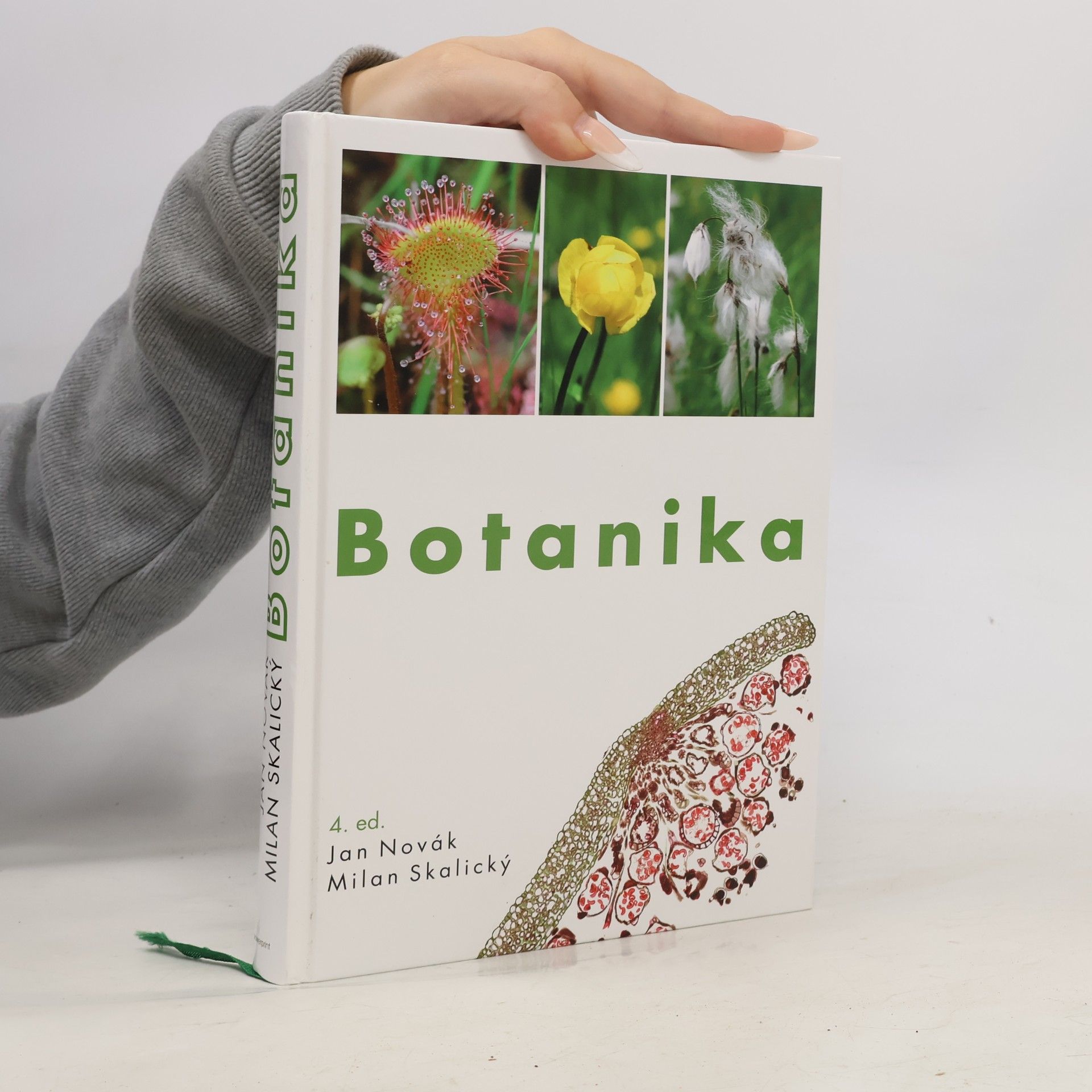 Jan Novák Botanika : cytologie, histologie, organologie a systematika