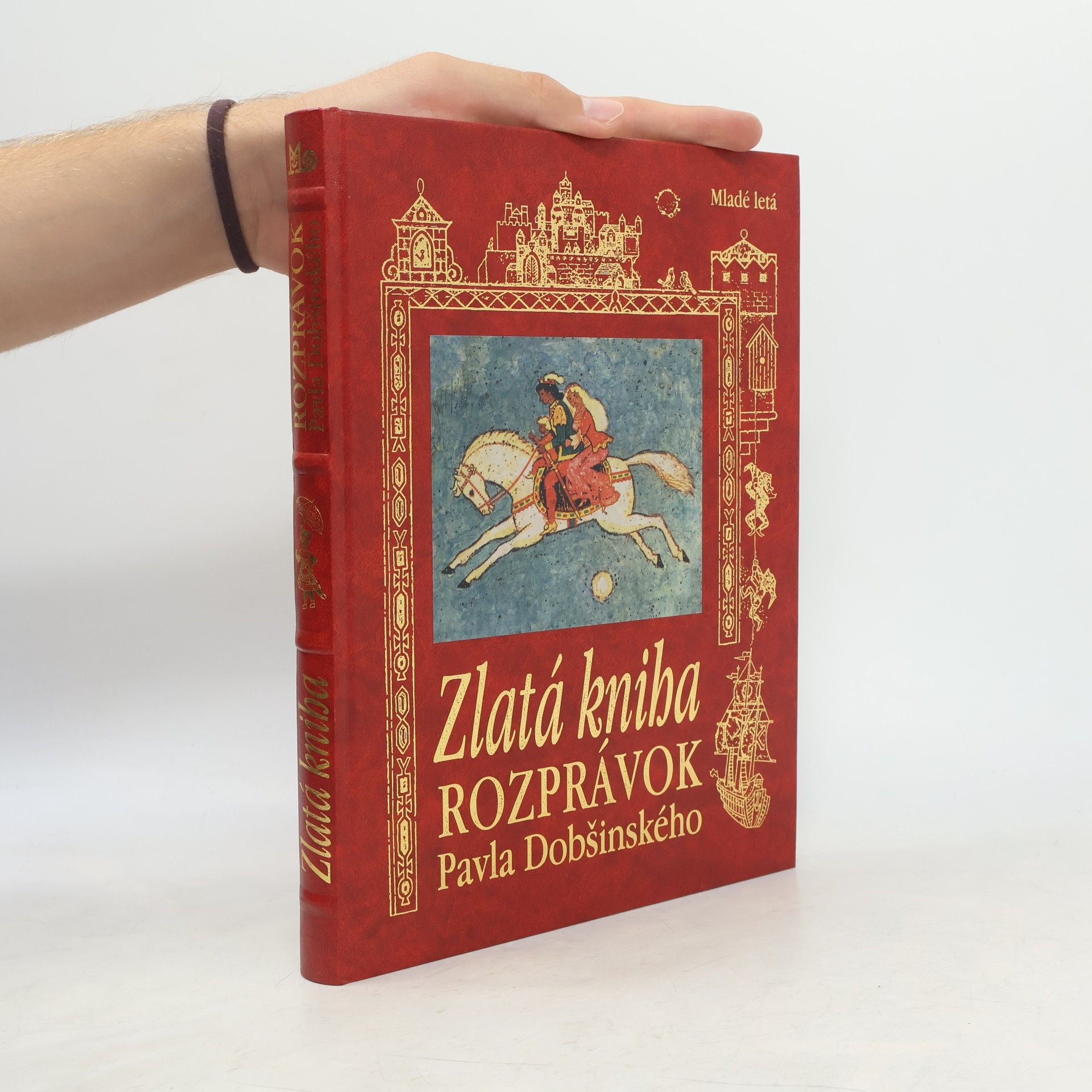 Pavol Dobšinský Zlatá kniha rozprávok Pavla Dobšinského