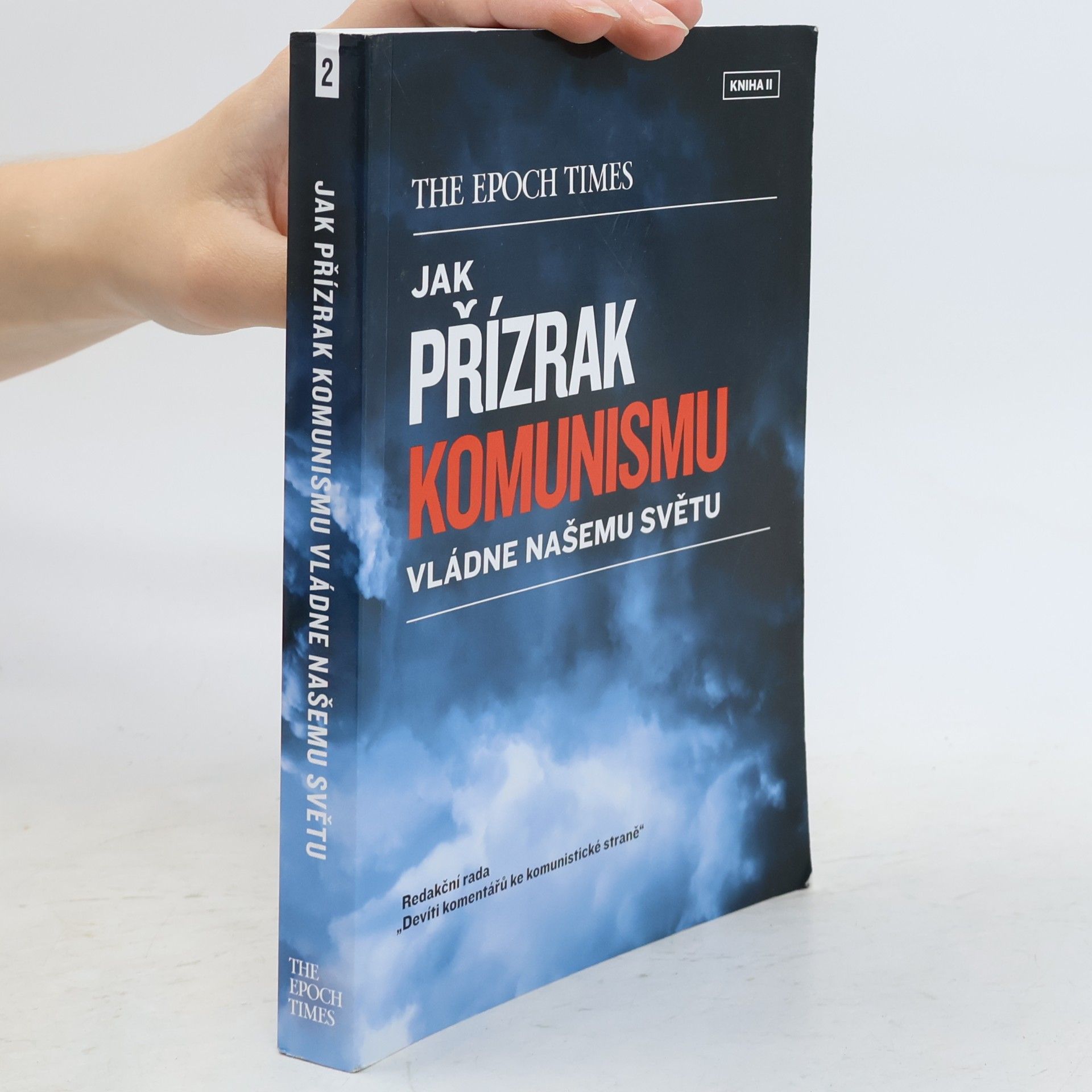 Kolektív autorov Jak přízrak komunismu vládne našemu světu 2
