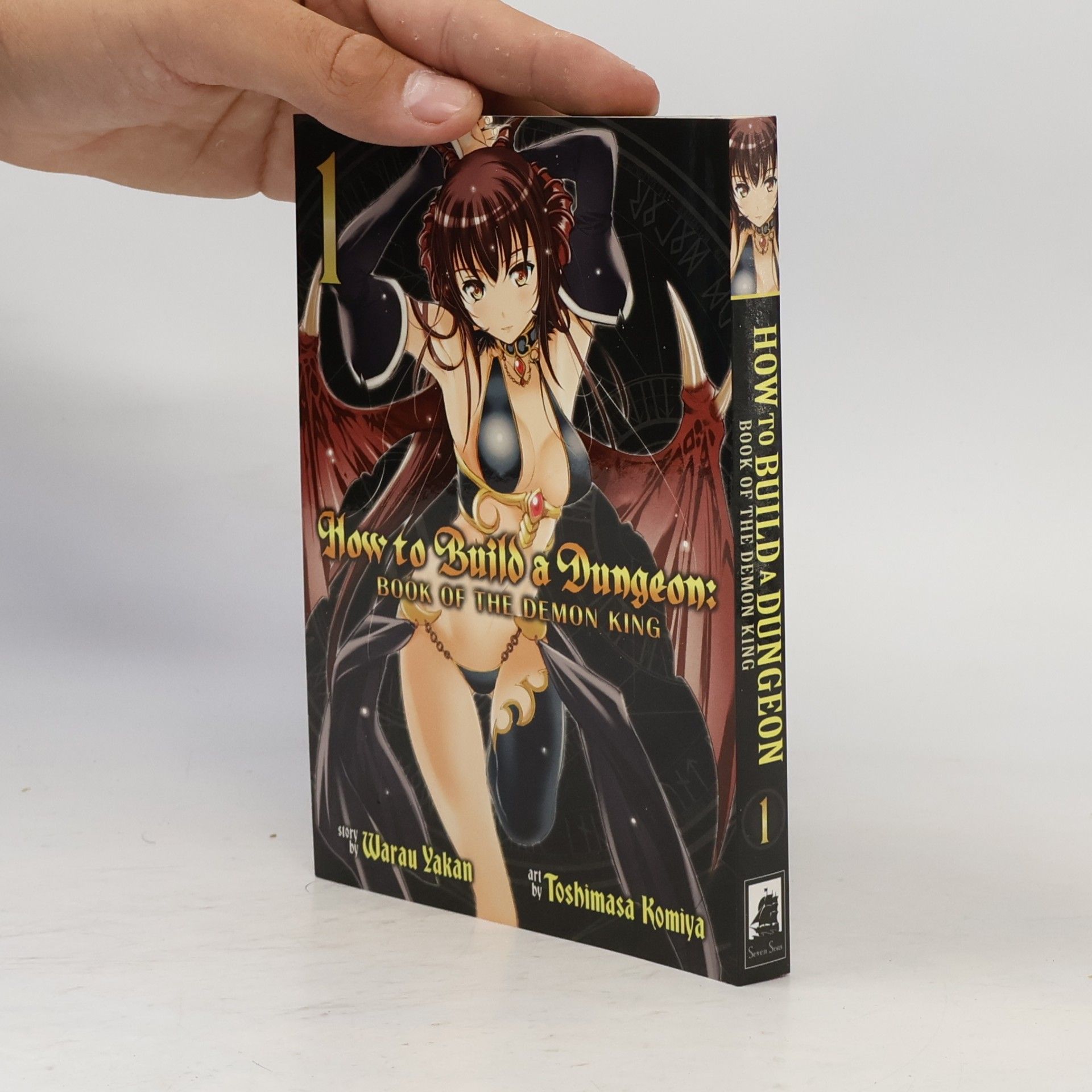 Yakan Warau How to Build a Dungeon: Book of the Demon King Vol. 1