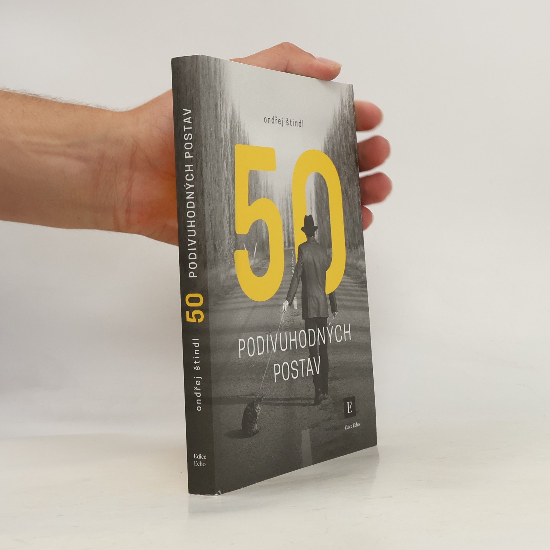 Ondřej Štindl 50 podivuhodných postav
