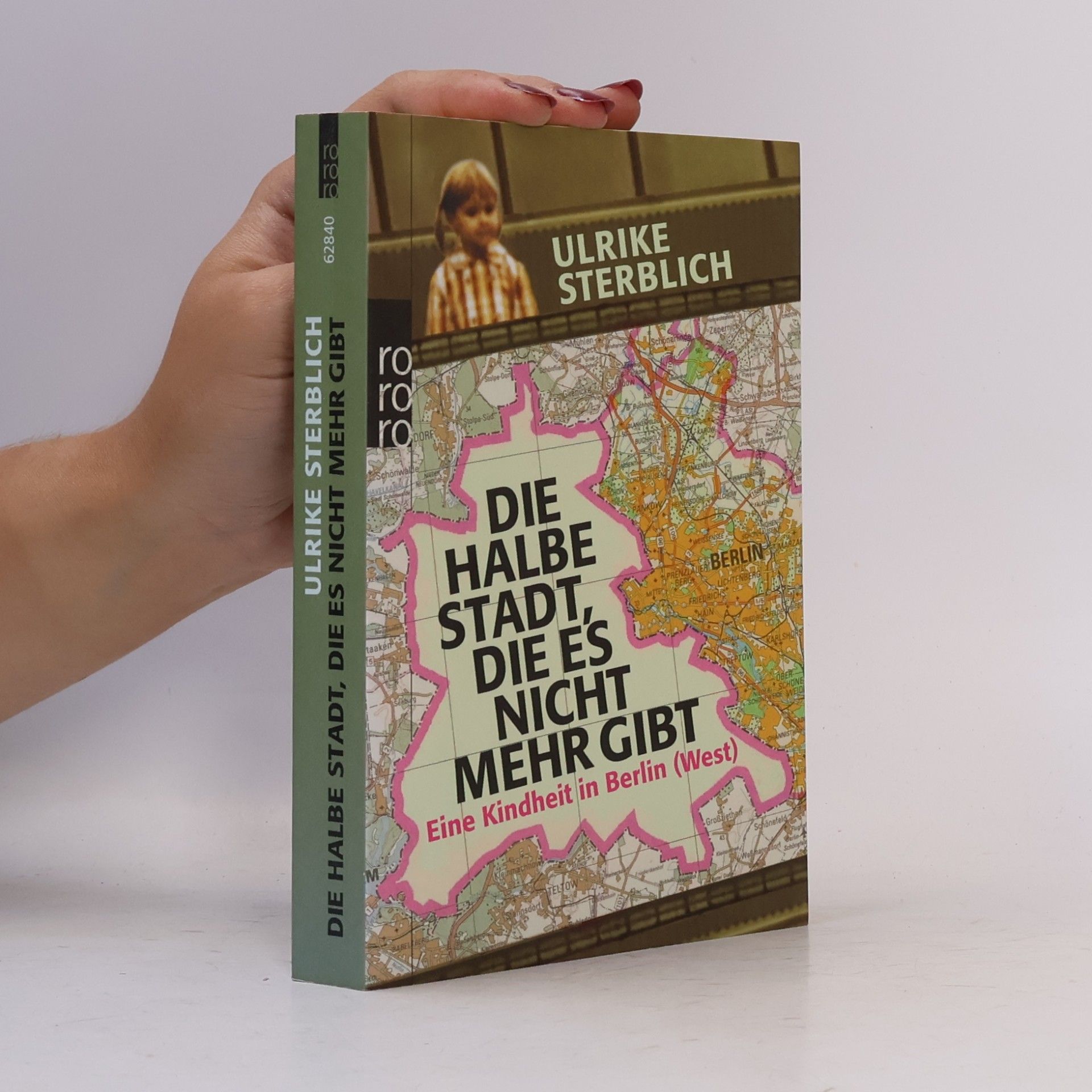 Ulrike Sterblich Die halbe Stadt, die es nicht mehr gibt