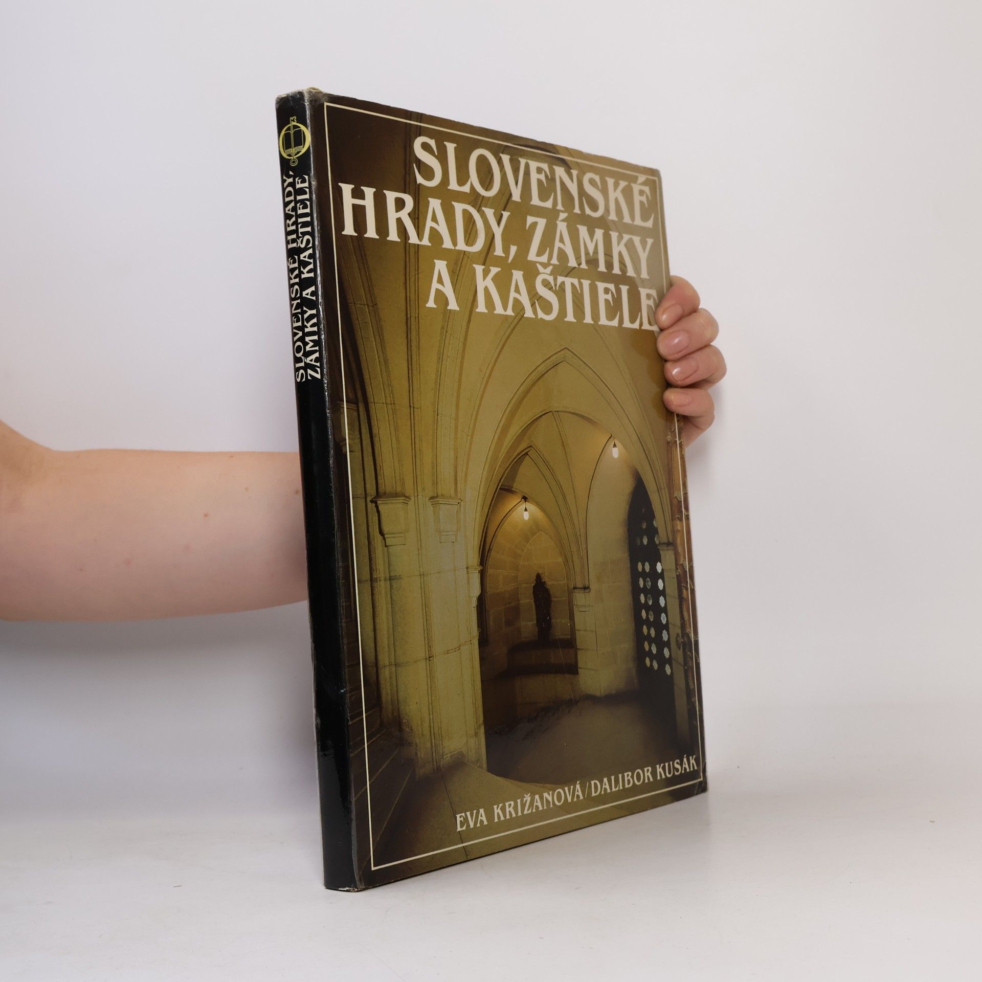 Eva Križanová Slovenské hrady, zámky a kaštiele