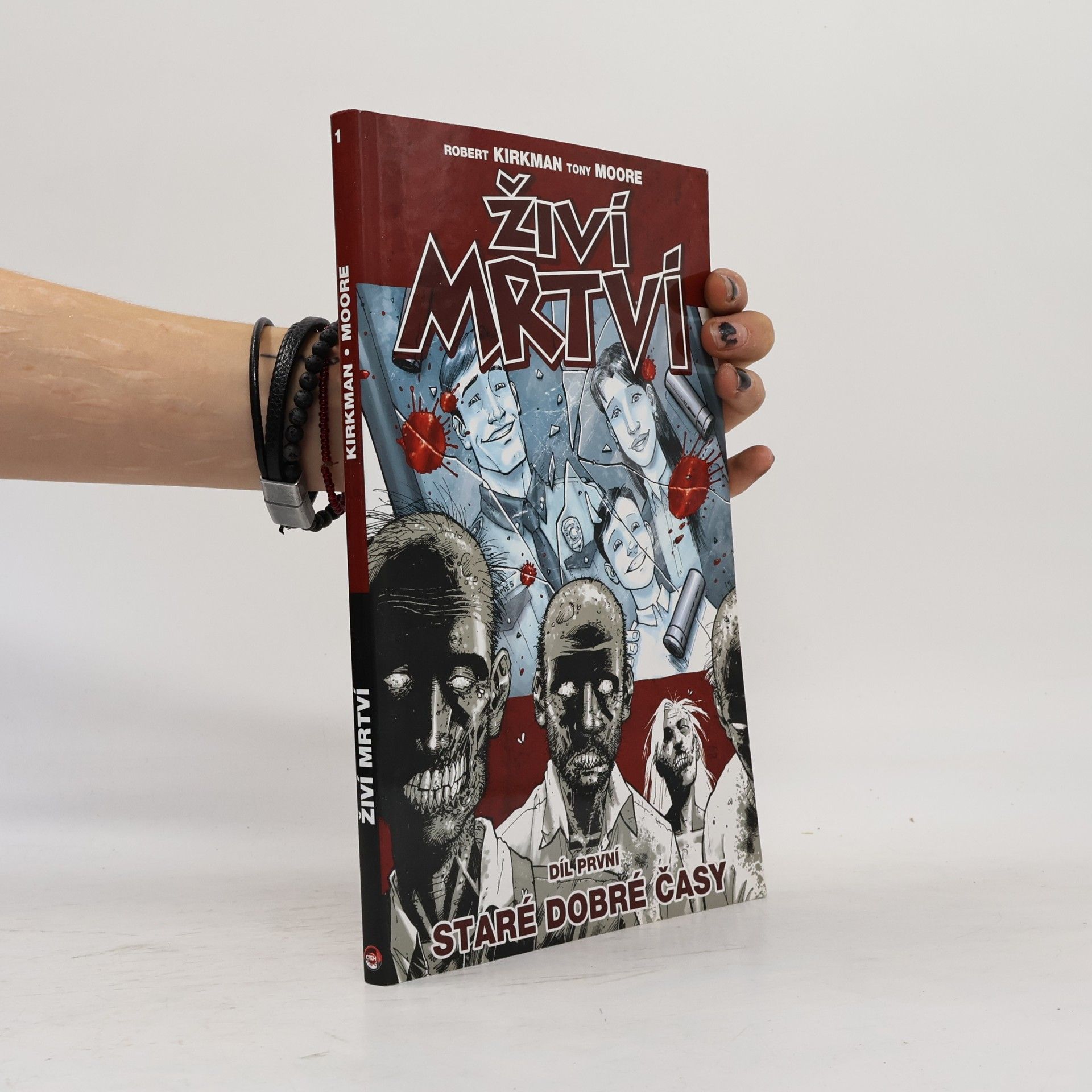 Robert Kirkman Živí mrtví. Díl první, Staré dobré časy