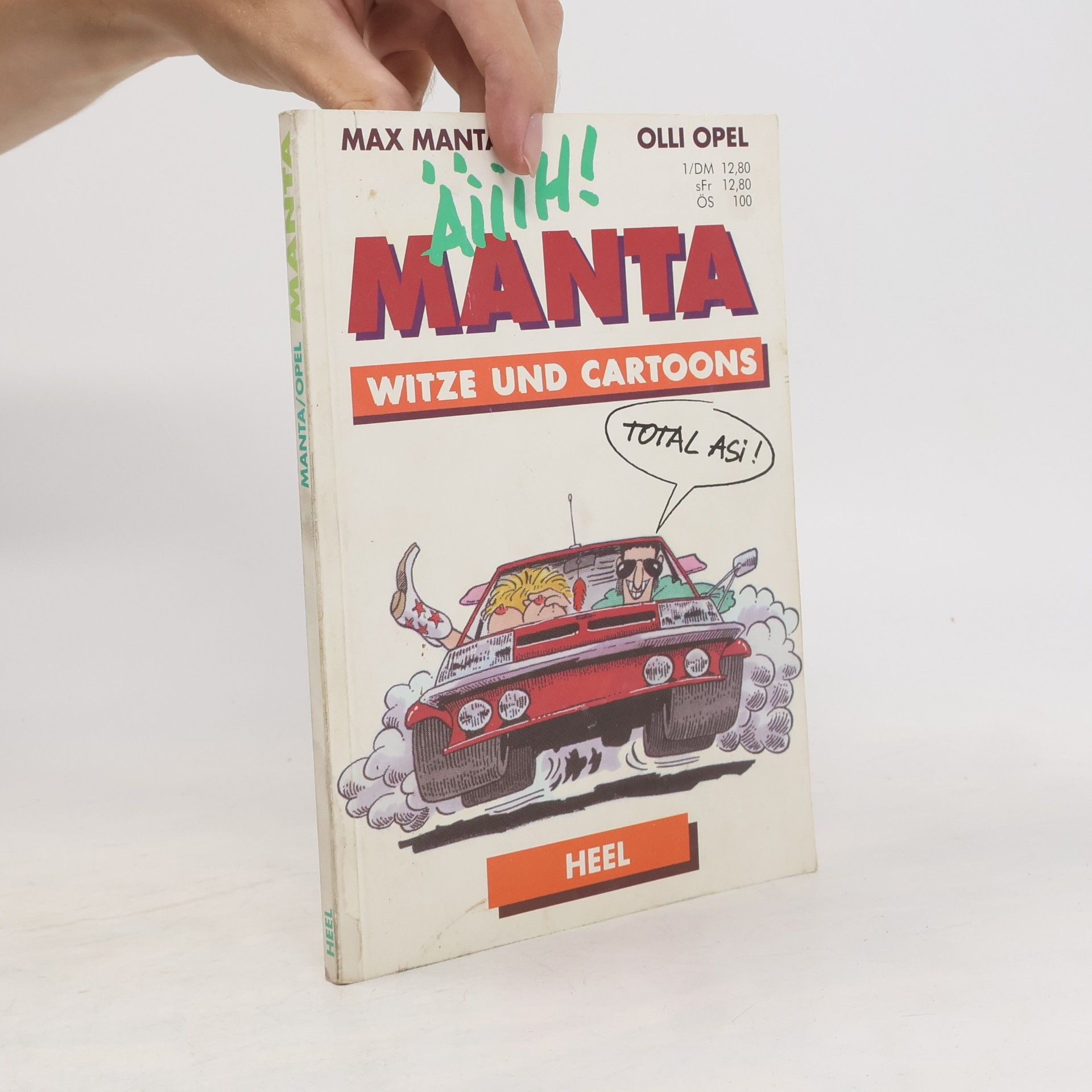 Olli Opel Manta. Nur echt mit dem 'ÄIIH'. Witze und Cartoons.