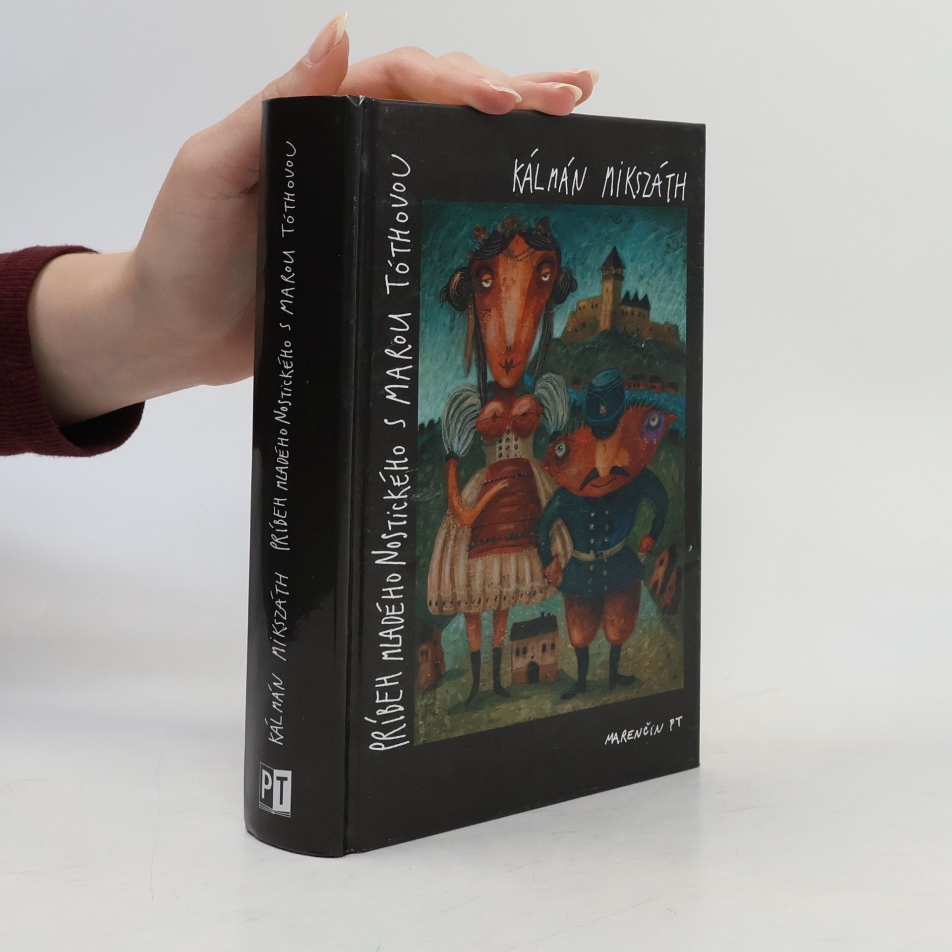 Kálmán Mikszáth Príbeh mladého Nostického s Marou Tóthovou