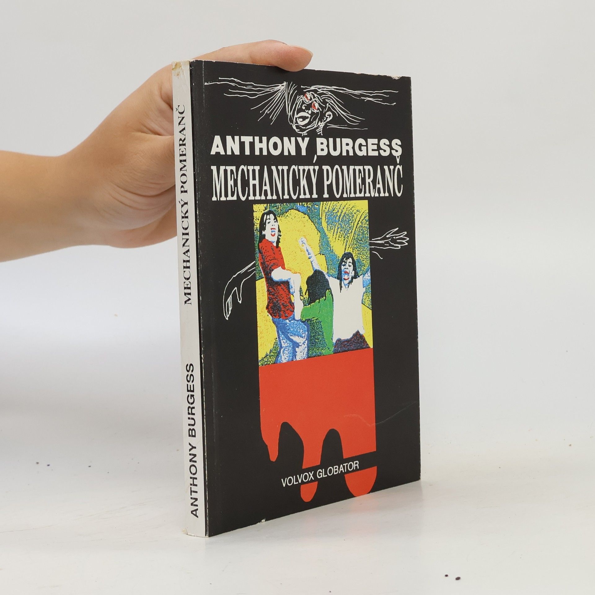 Anthony Burgess Mechanický pomeranč