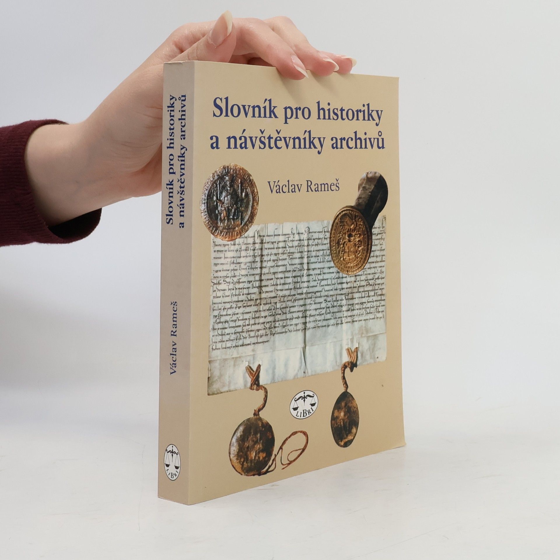 Václav Rameš Slovník pro historiky a návštěvníky archivů