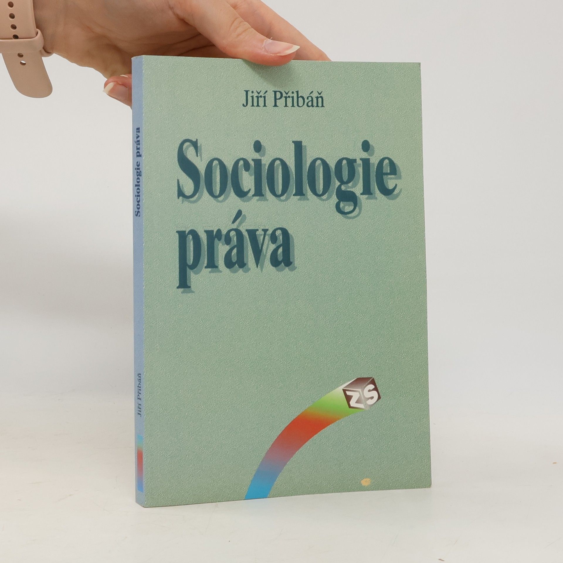 Jiří Přibáň Sociologie práva: Systémově teoretický přístup k modernímu právu