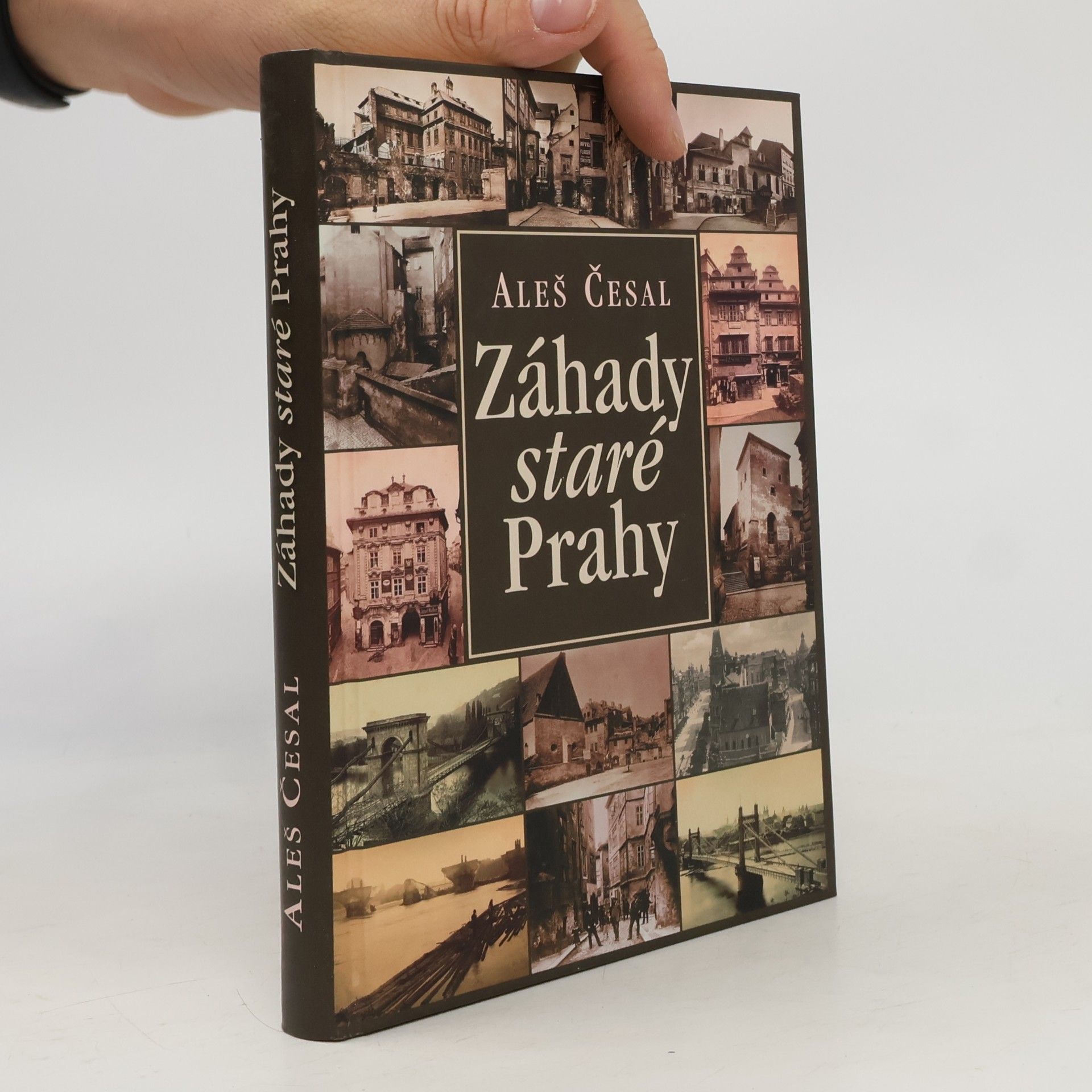 Aleš Česal Záhady staré Prahy