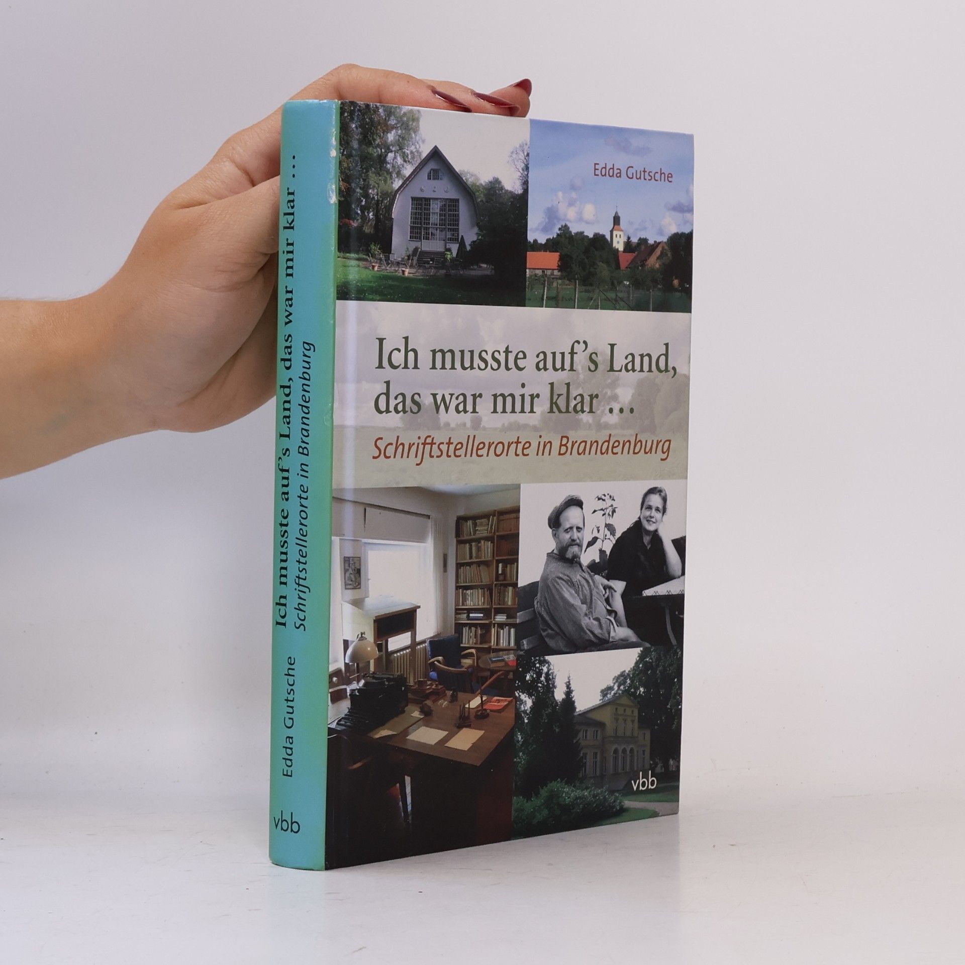Edda Gutsche Ich musste auf's Land, das war mir klar …