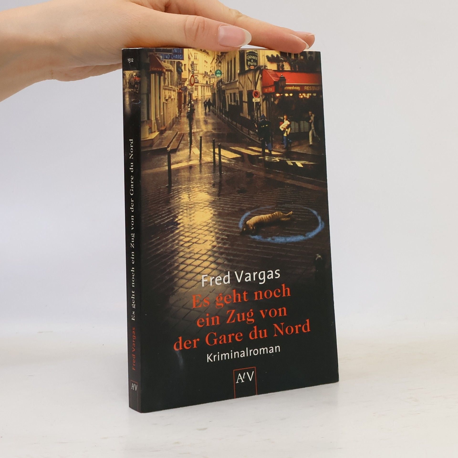 Fred Vargas Es geht noch ein Zug von der Gare du Nord