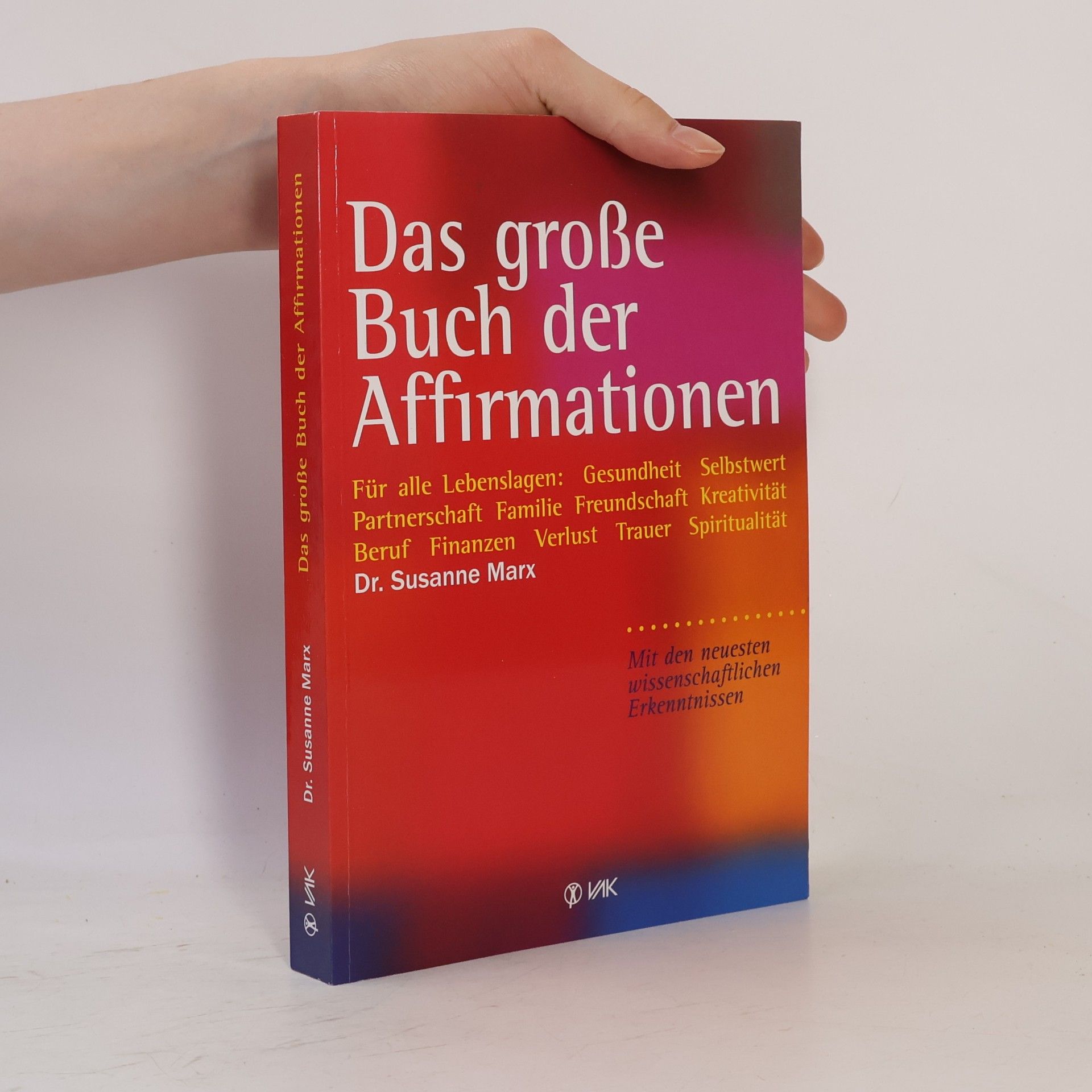 Susanne Marx Das große Buch der Affirmationen