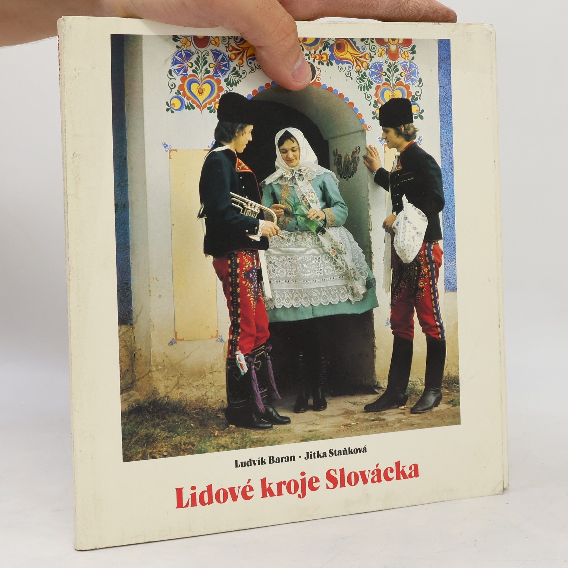 Ludvík Baran Lidové kroje Slovácka