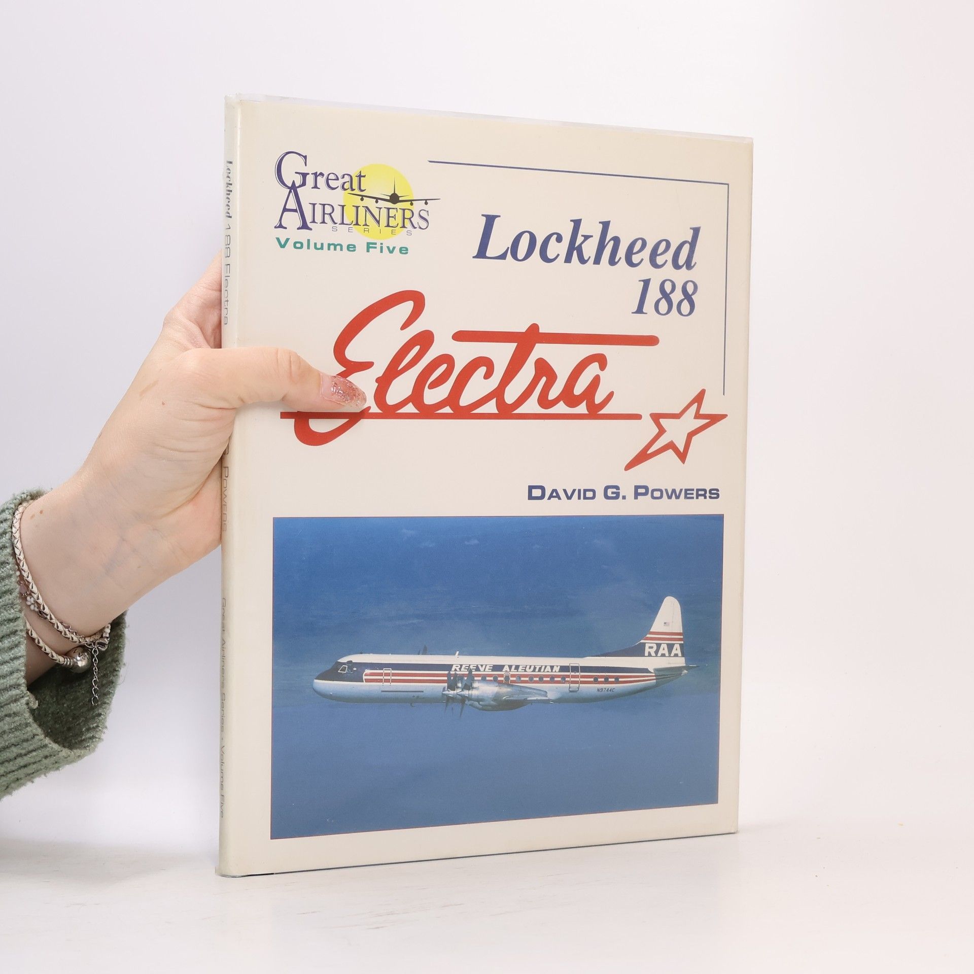 David Guy Powers Great Airliners Series - 5: Lockheed 188 Electra